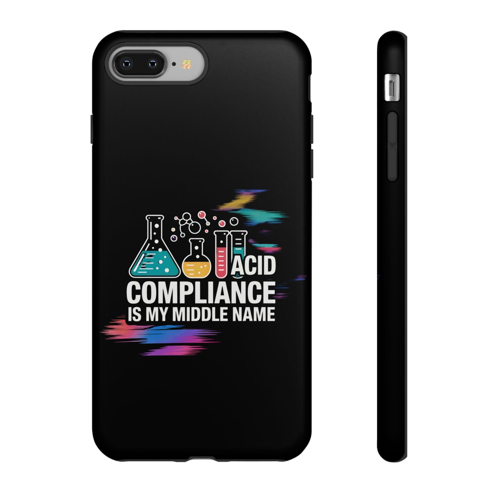 ACID Compliance Is My Middle Name- Impact-Resistant Phone Case