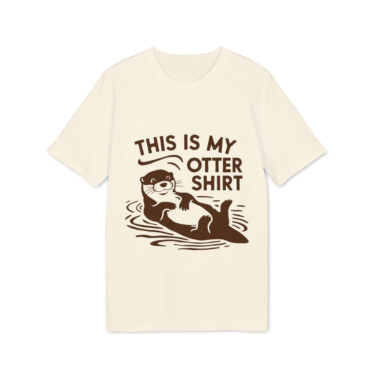 This Is My Otter Shirt Organic Tee