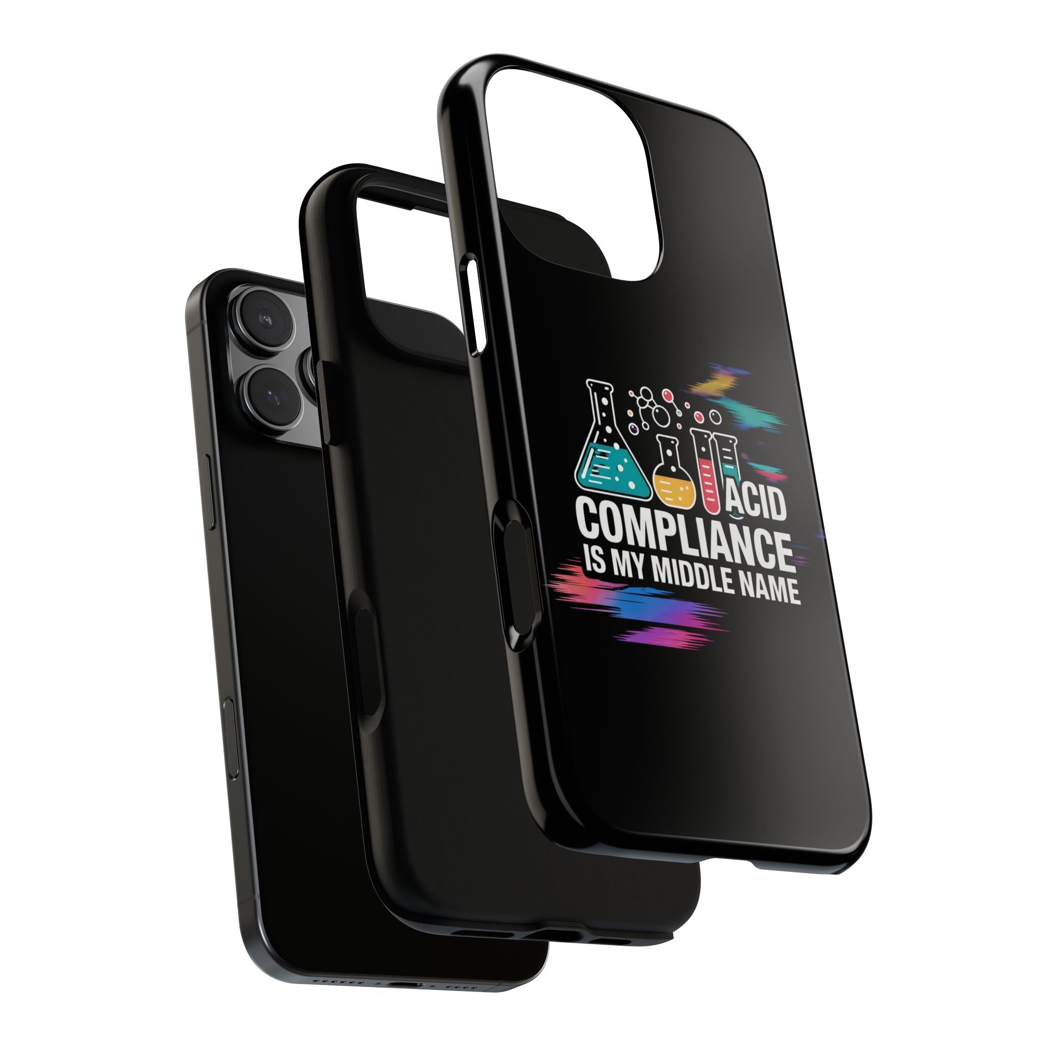 ACID Compliance Is My Middle Name- Impact-Resistant Phone Case