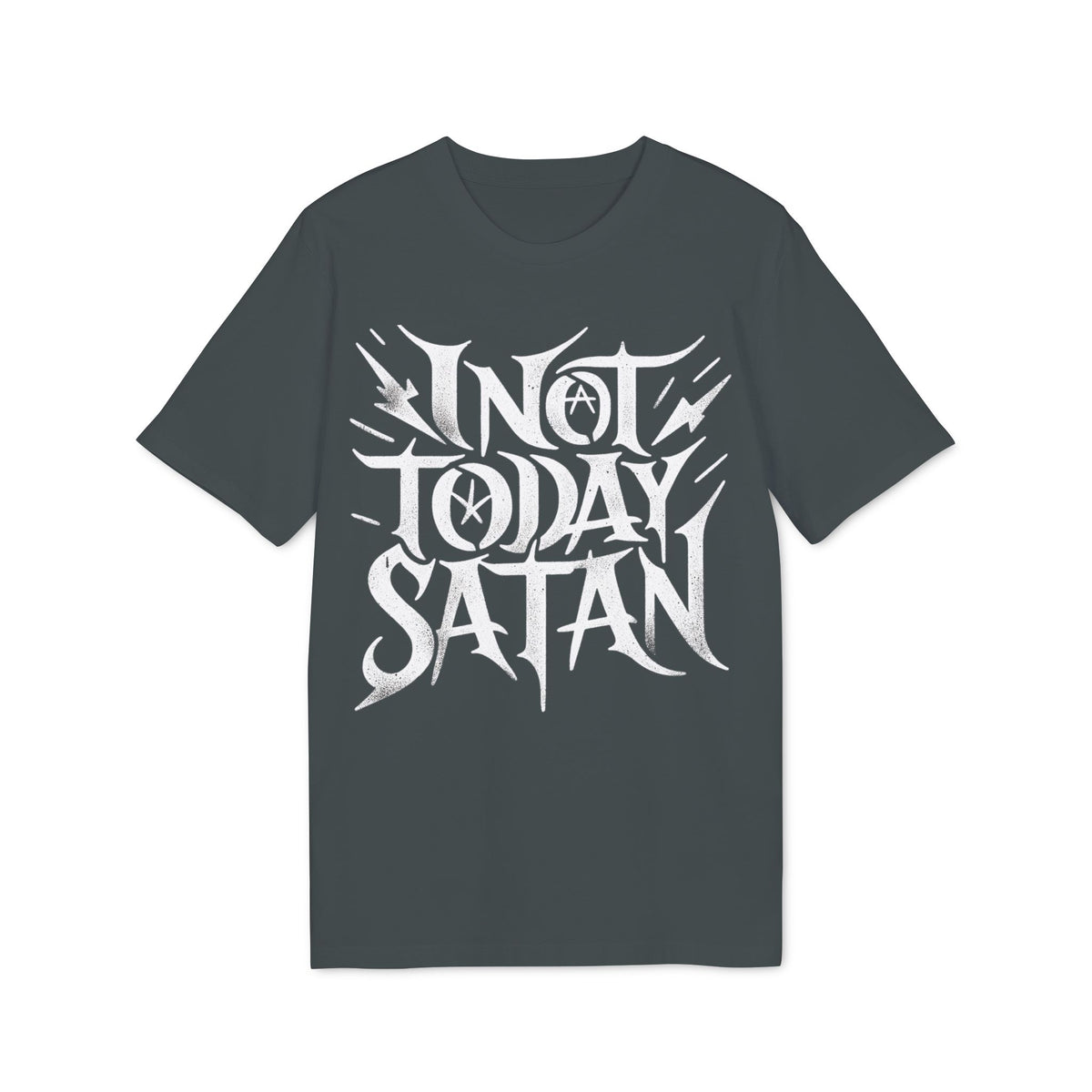 Not Today Satan Organic Tee