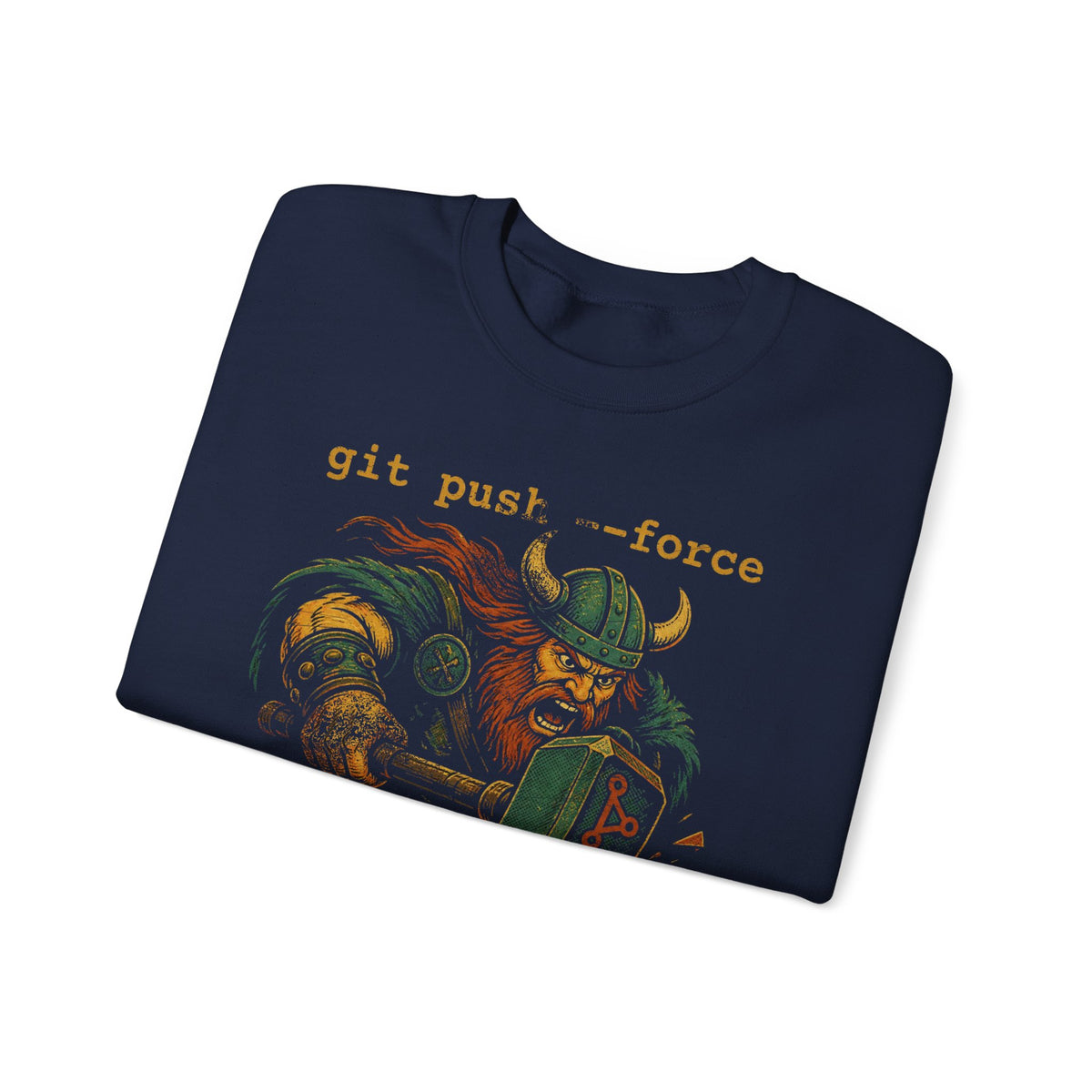 git push --force, I Choose Violence Sweatshirt