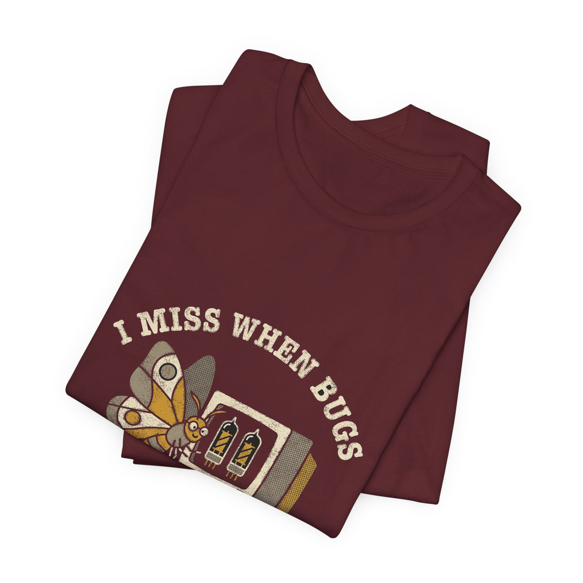 I Miss When Bugs Were Just Moths T-Shirt