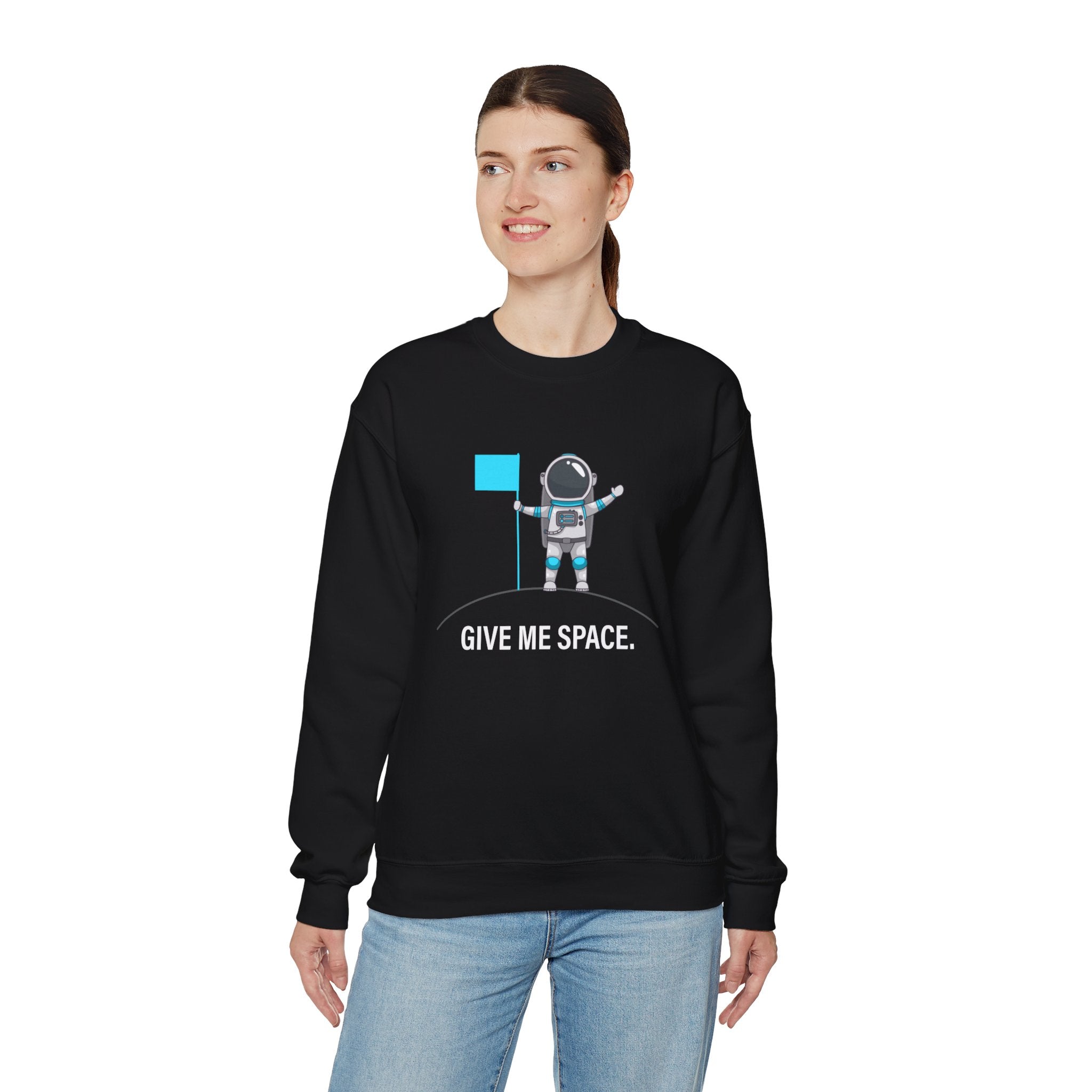 Give Me Space -  Sweatshirt