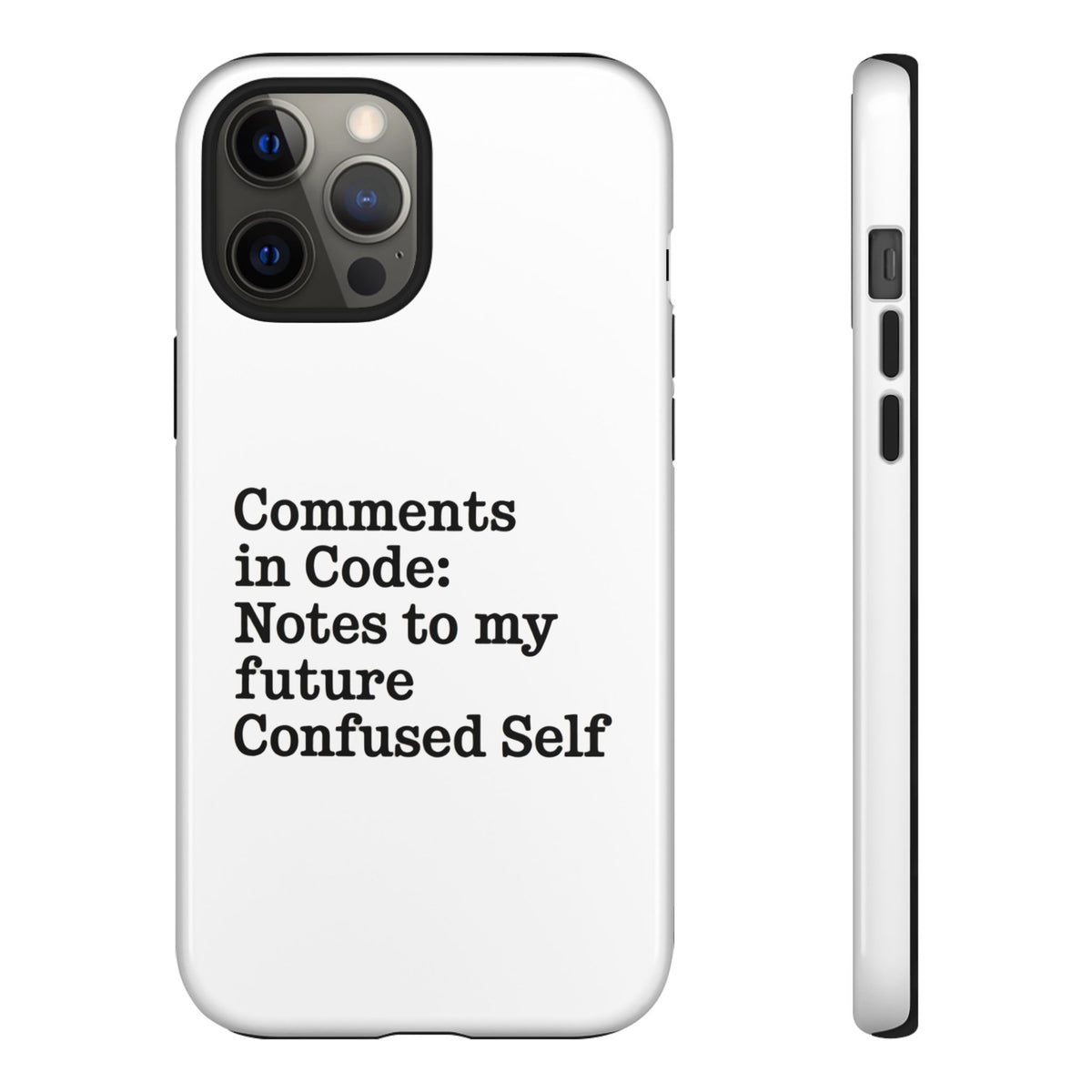 Comments in Code, Notes to My Future Confused Self Phone Case
