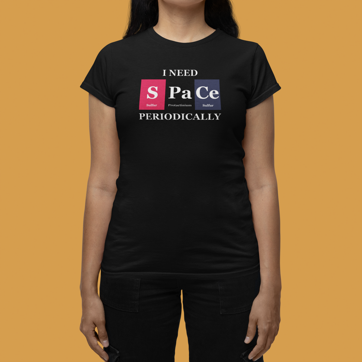 'I Need Space Periodically' periodic table women's tee in black, woman modeling it, funny chemistry pun gift