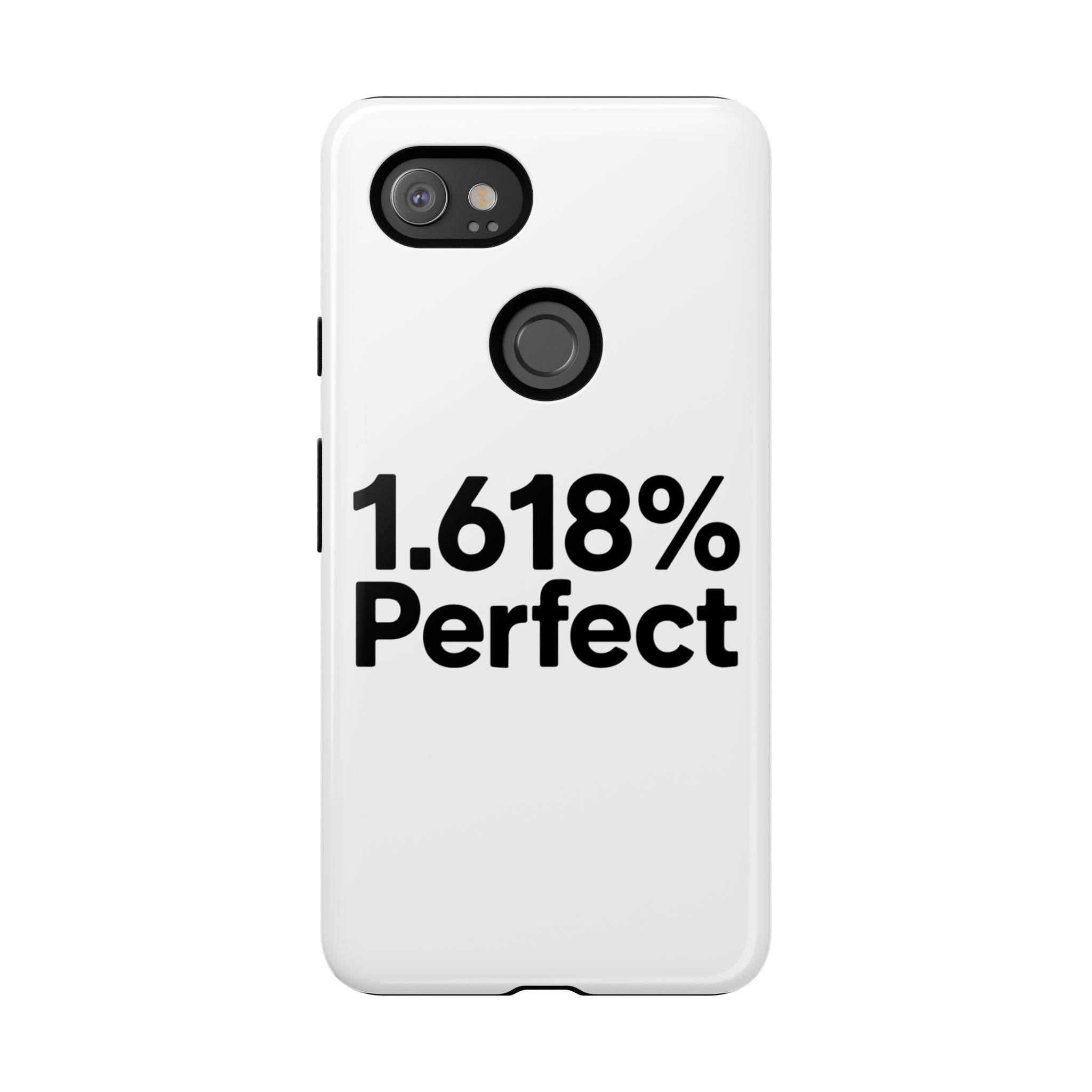 1.618% Perfect- Impact-Resistant Phone Case