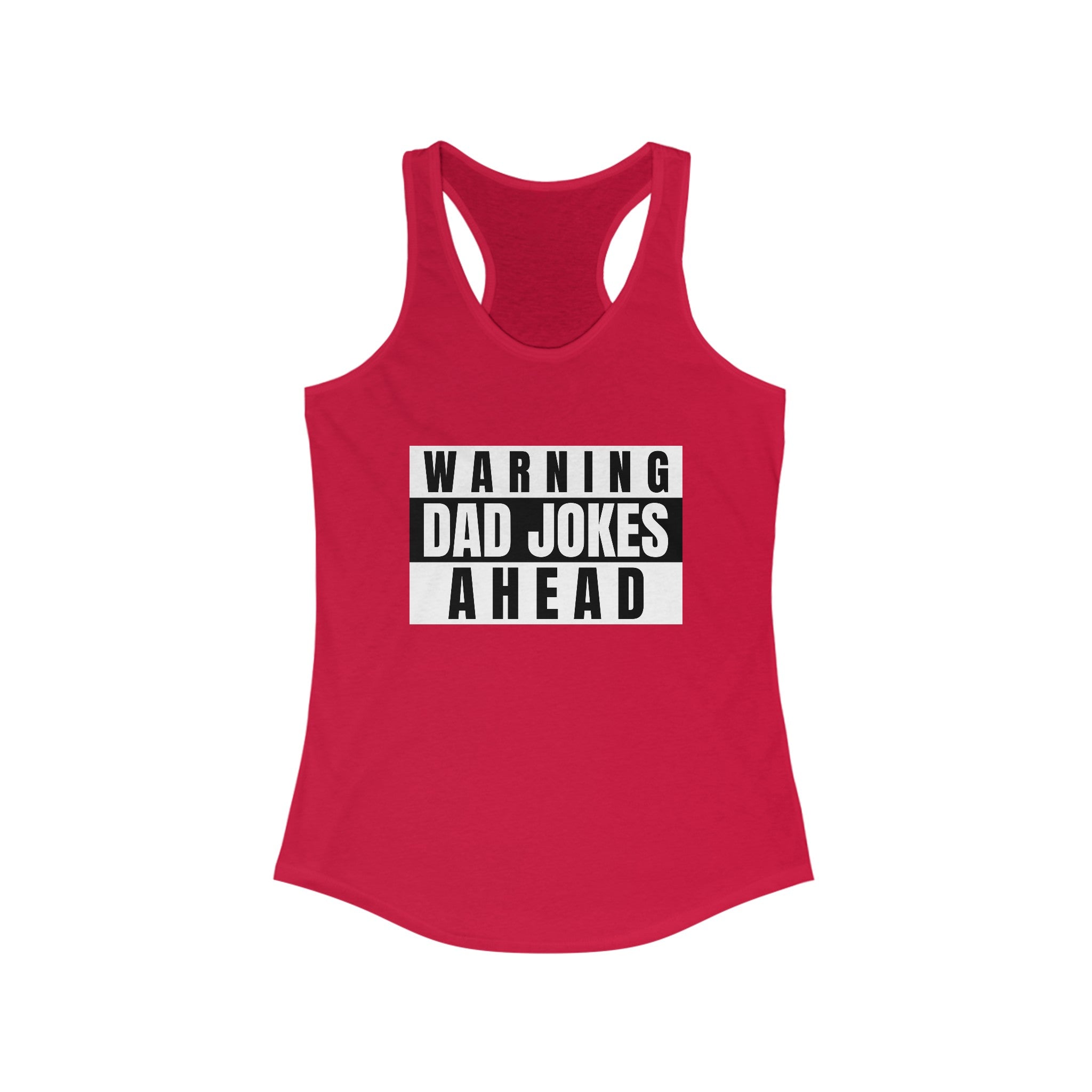 Warning Dad Joke Ahead - Women's Racerback Tank