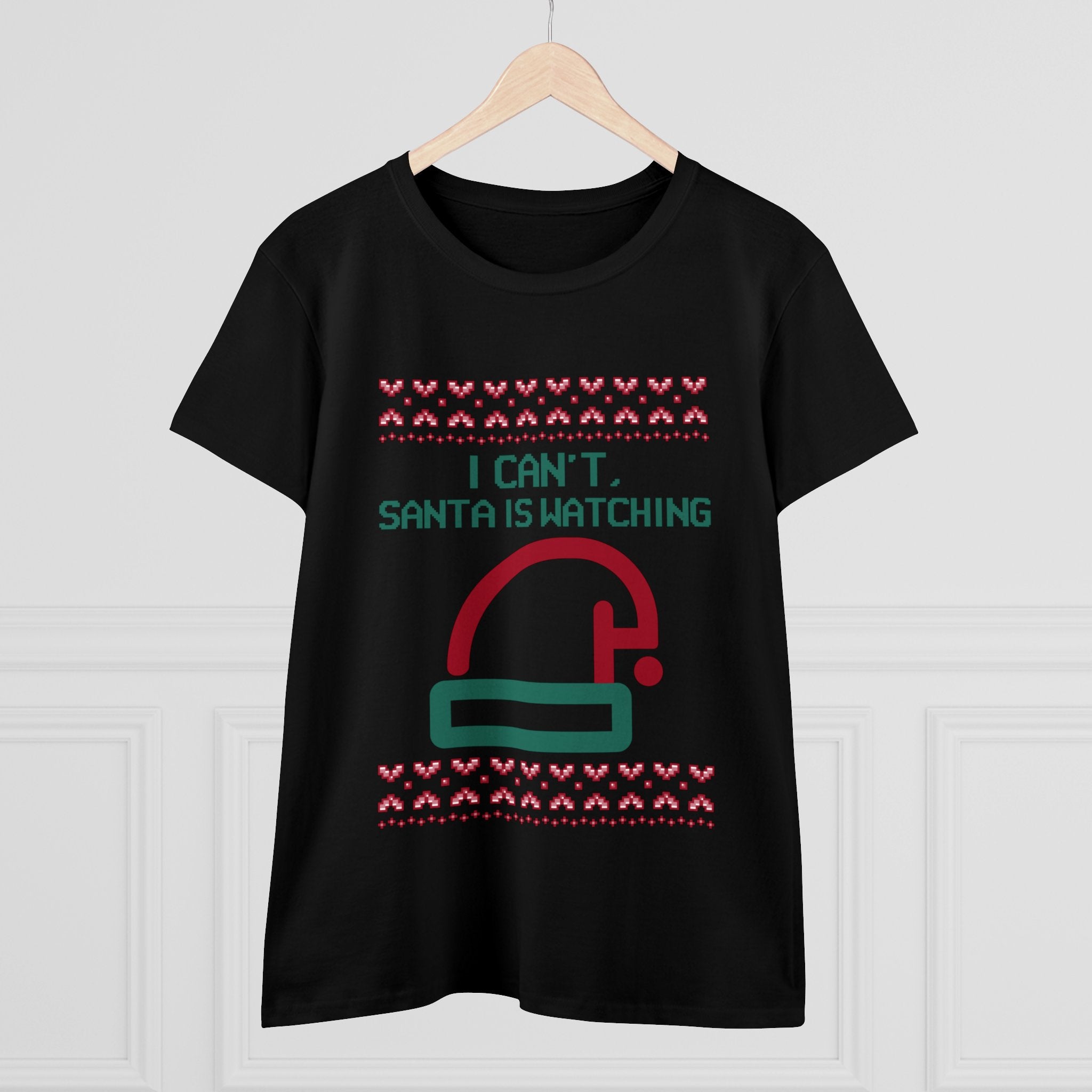 Santa is watching - Women's Tee