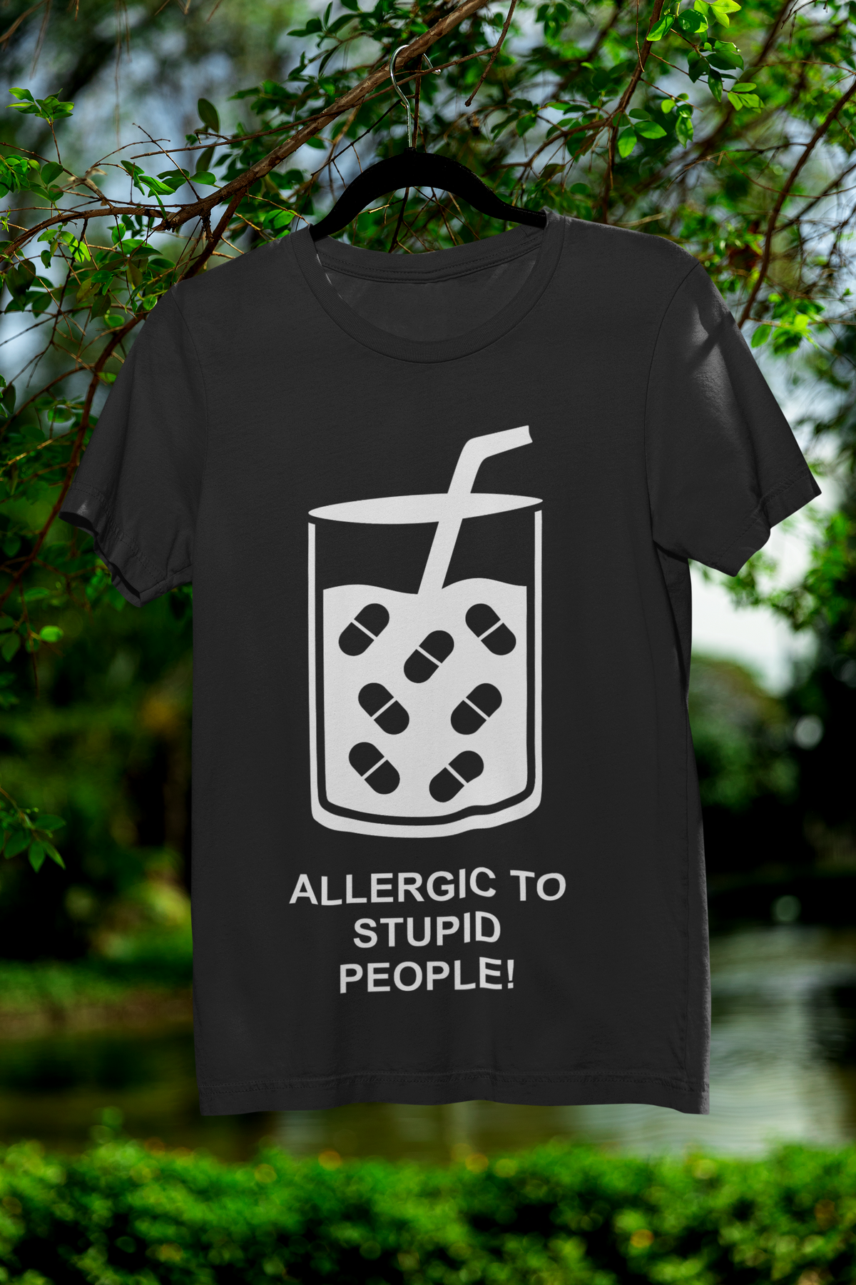 Allergic to Stupid People T tee lifestyle shot