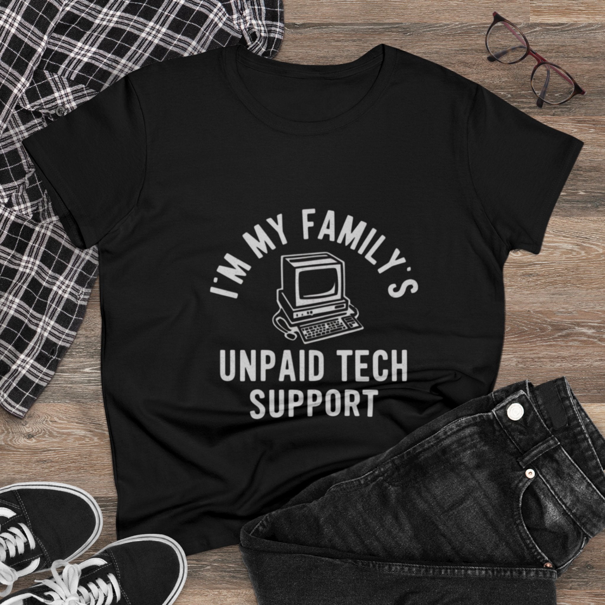 I Am My Family Unpaid Tech Support - Women's Tee