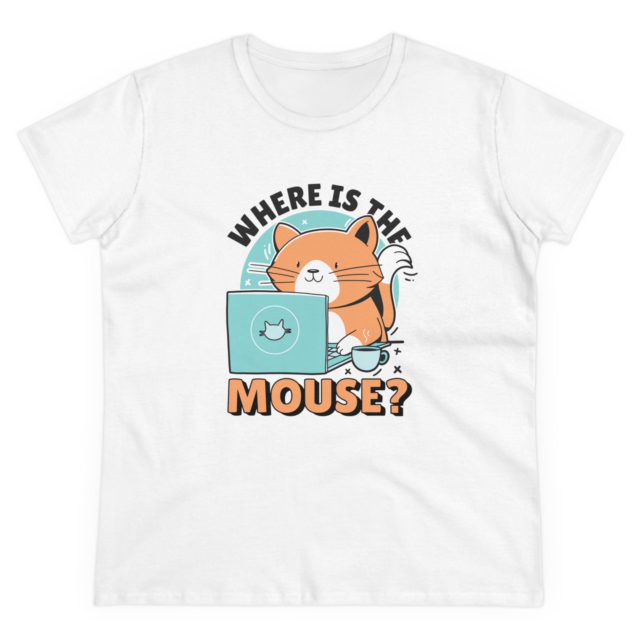 Mouse Cat - Women's Tee in pre-shrunk cotton featuring a playful Mouse Cat design: an orange cat searching around a laptop with the text "WHERE IS THE MOUSE?".