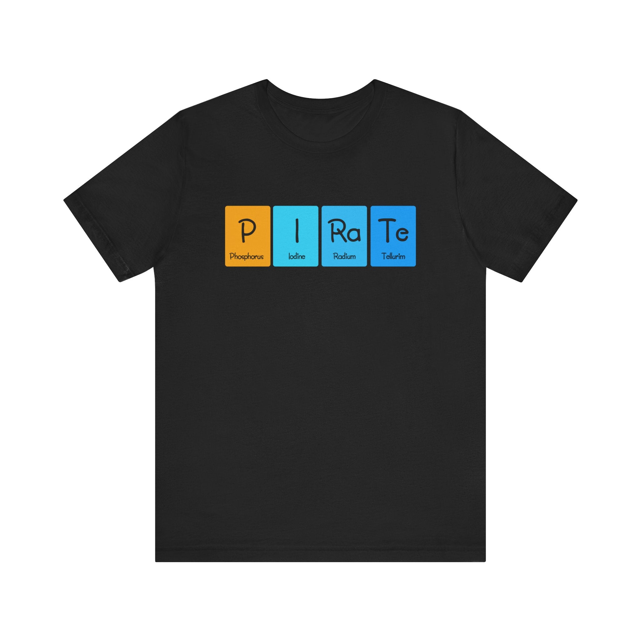 P-I-Ra-Te - T-Shirt