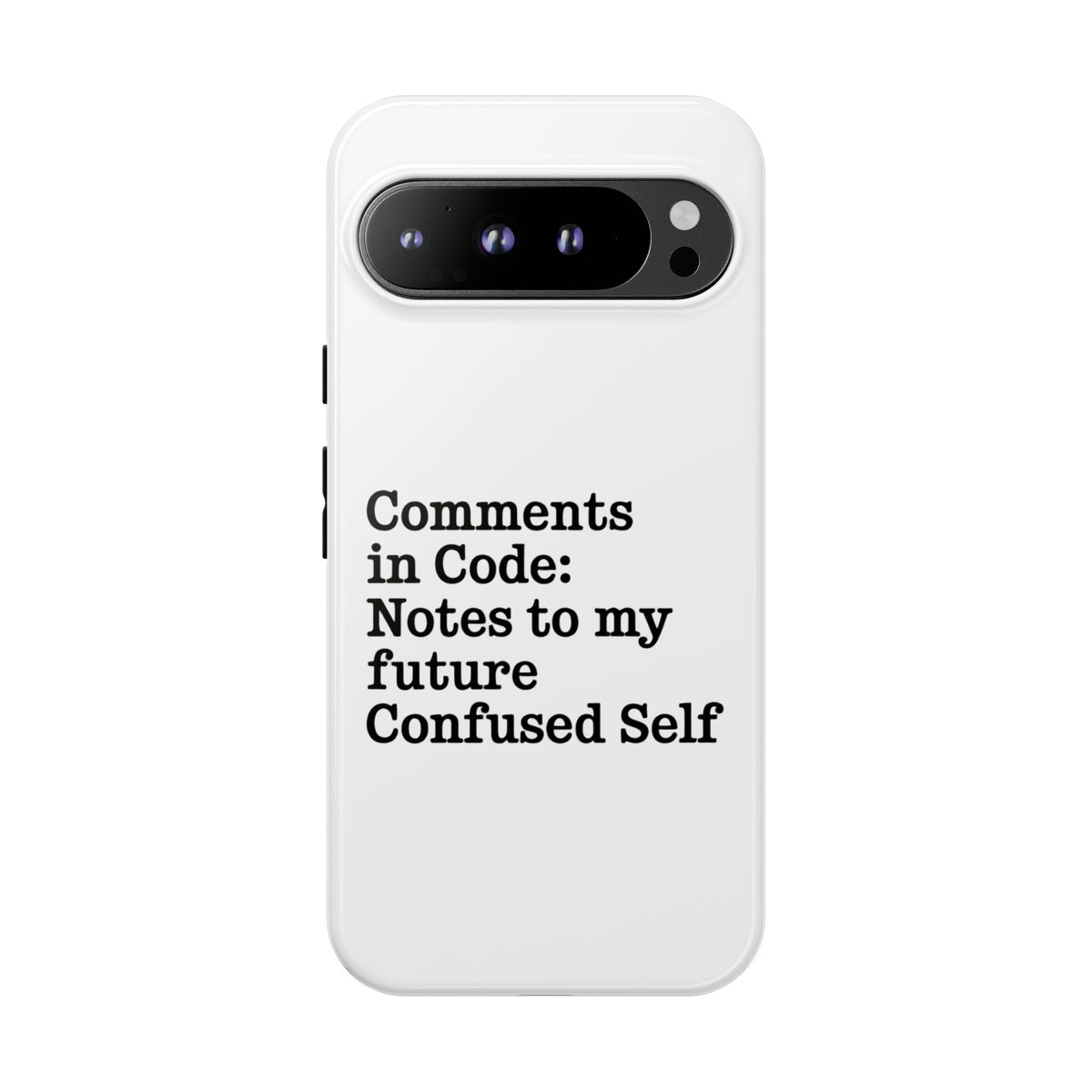 Comments in Code, Notes to My Future Confused Self Phone Case