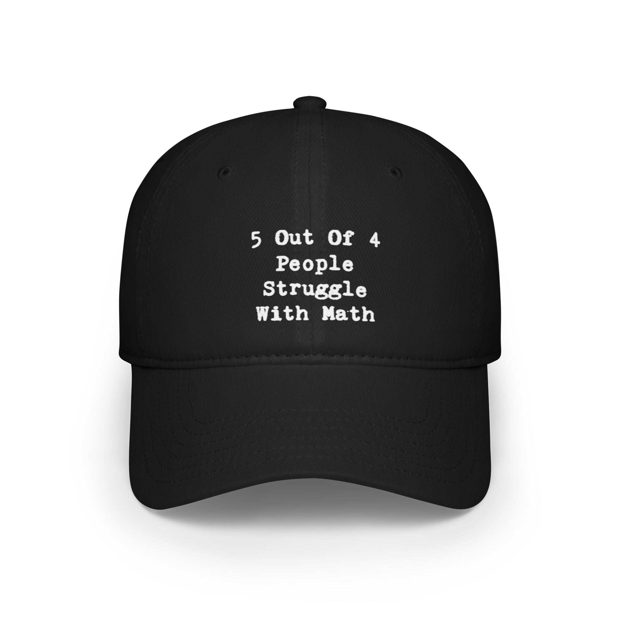 Math Struggle for 5 Out Of 4 People - Hat