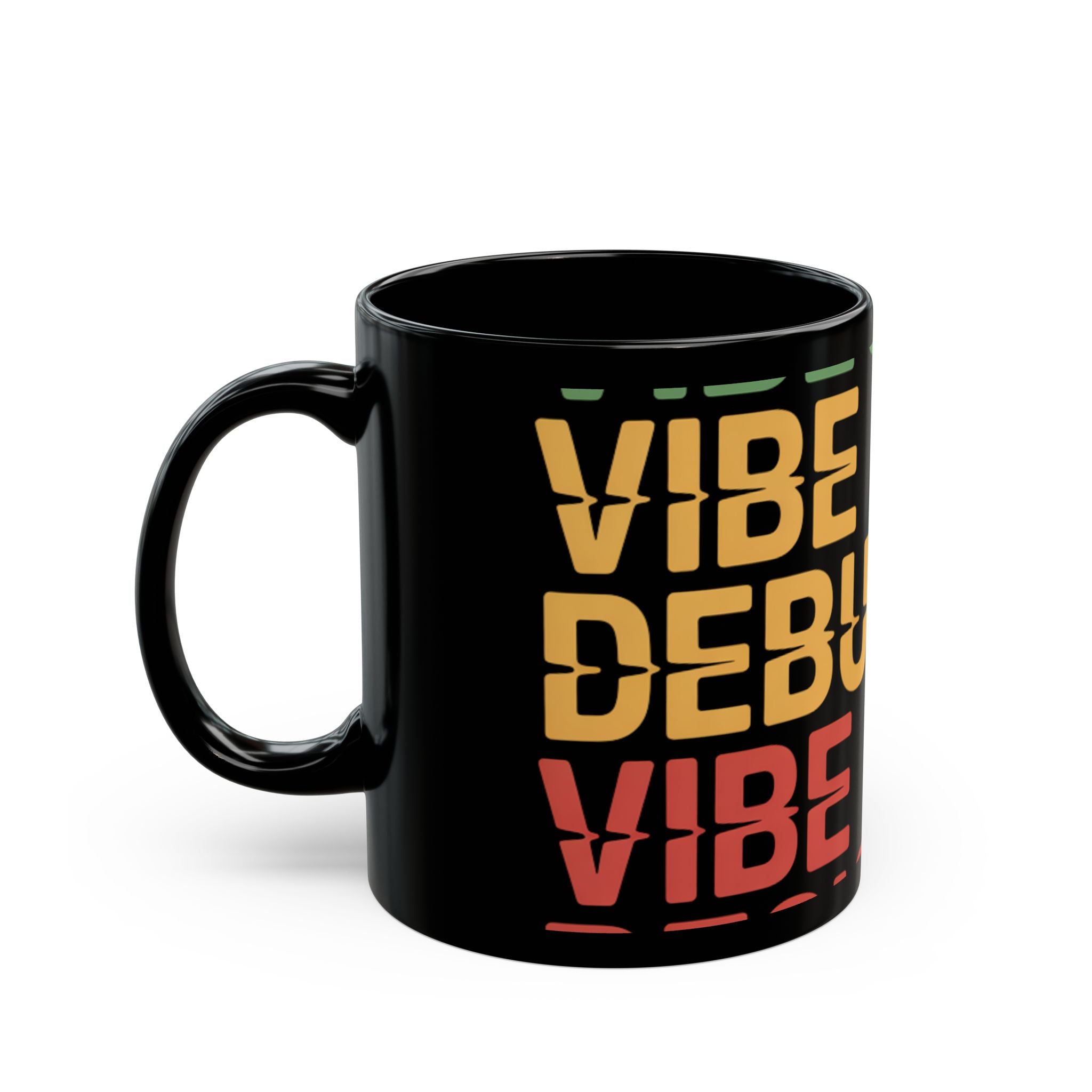 Vibe Coded Vibe Debugged Vibe Resigned Mug | Geekpsters