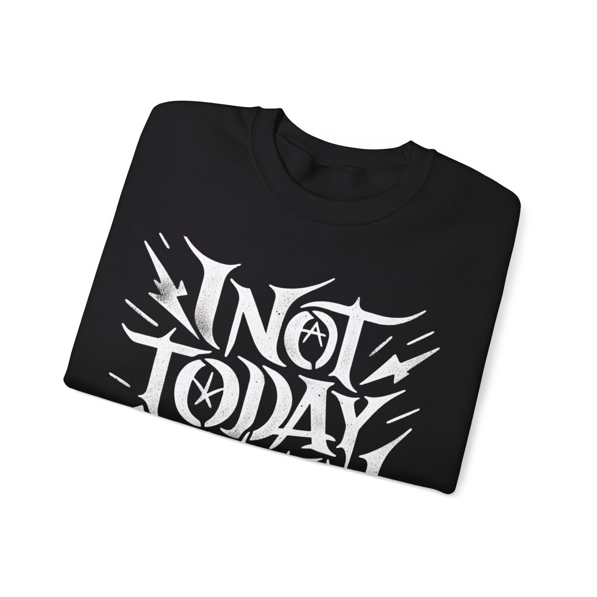 A neatly folded black sweatshirt with the words "Not Today Satan" in bold, stylized white lettering across the front is perfect for the colder months, helping you stylishly combat the chill.