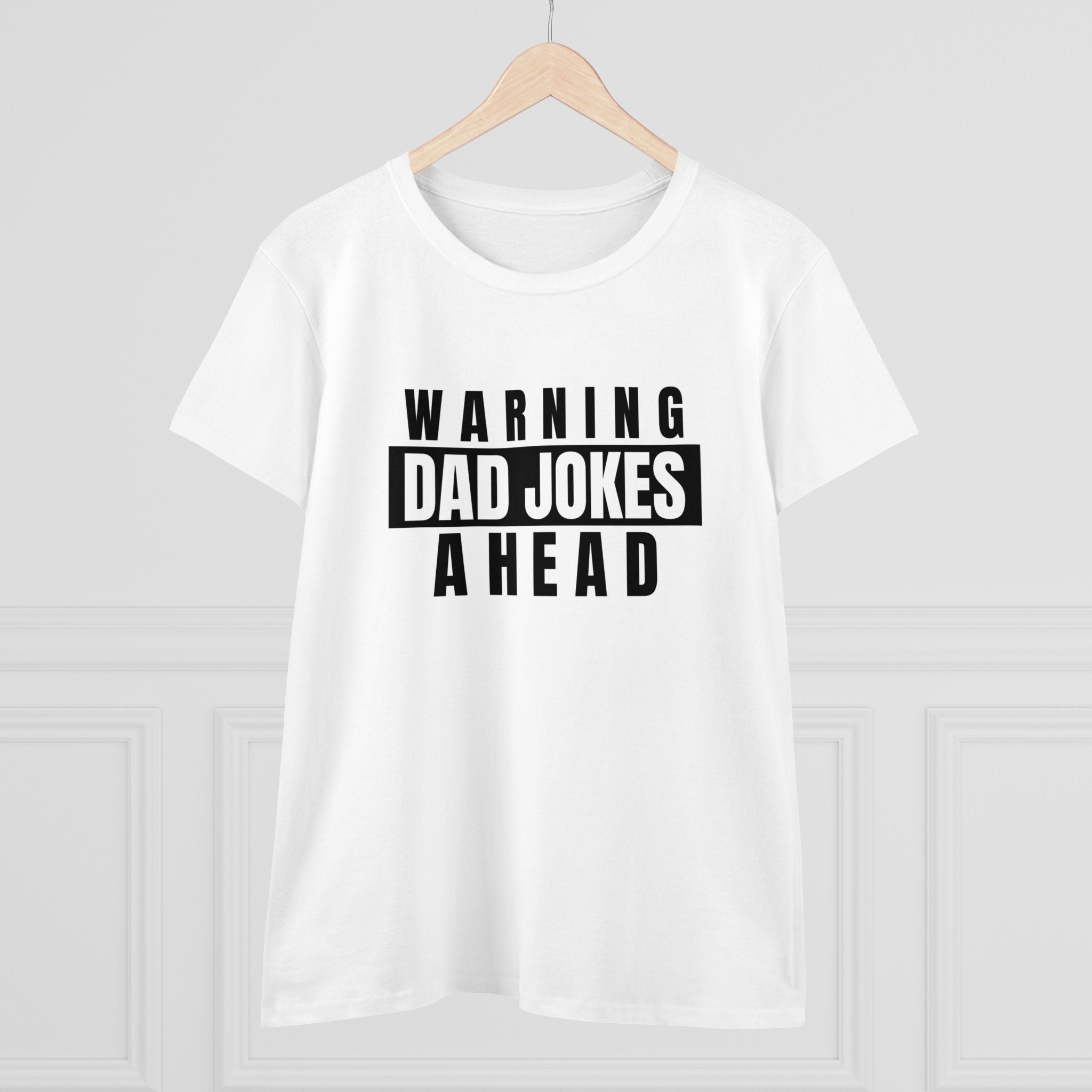 Warning Dad Joke Ahead - Women's Tee