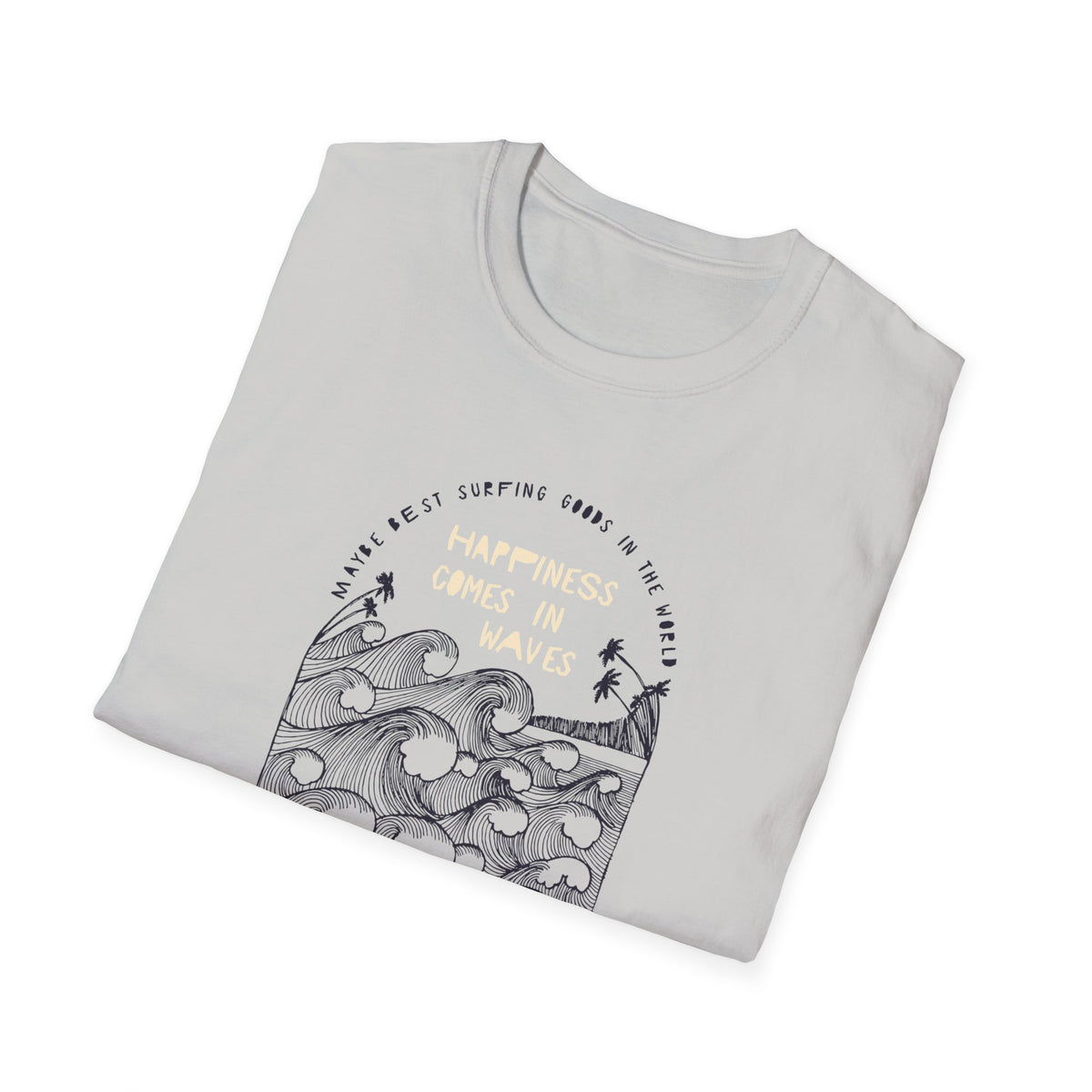 "Happiness Comes in Waves" ocean wave t-shirt in grey, folded flat lay showing front print, funny surfing lover gift