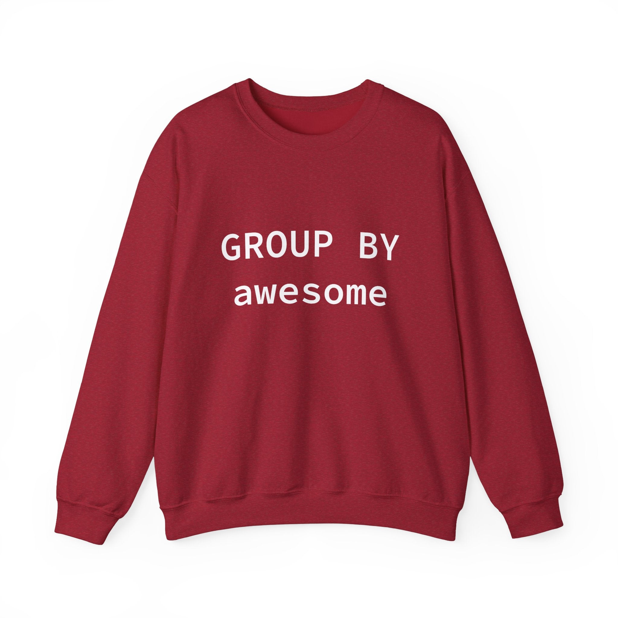 GROUP BY Awesome -  Sweatshirt