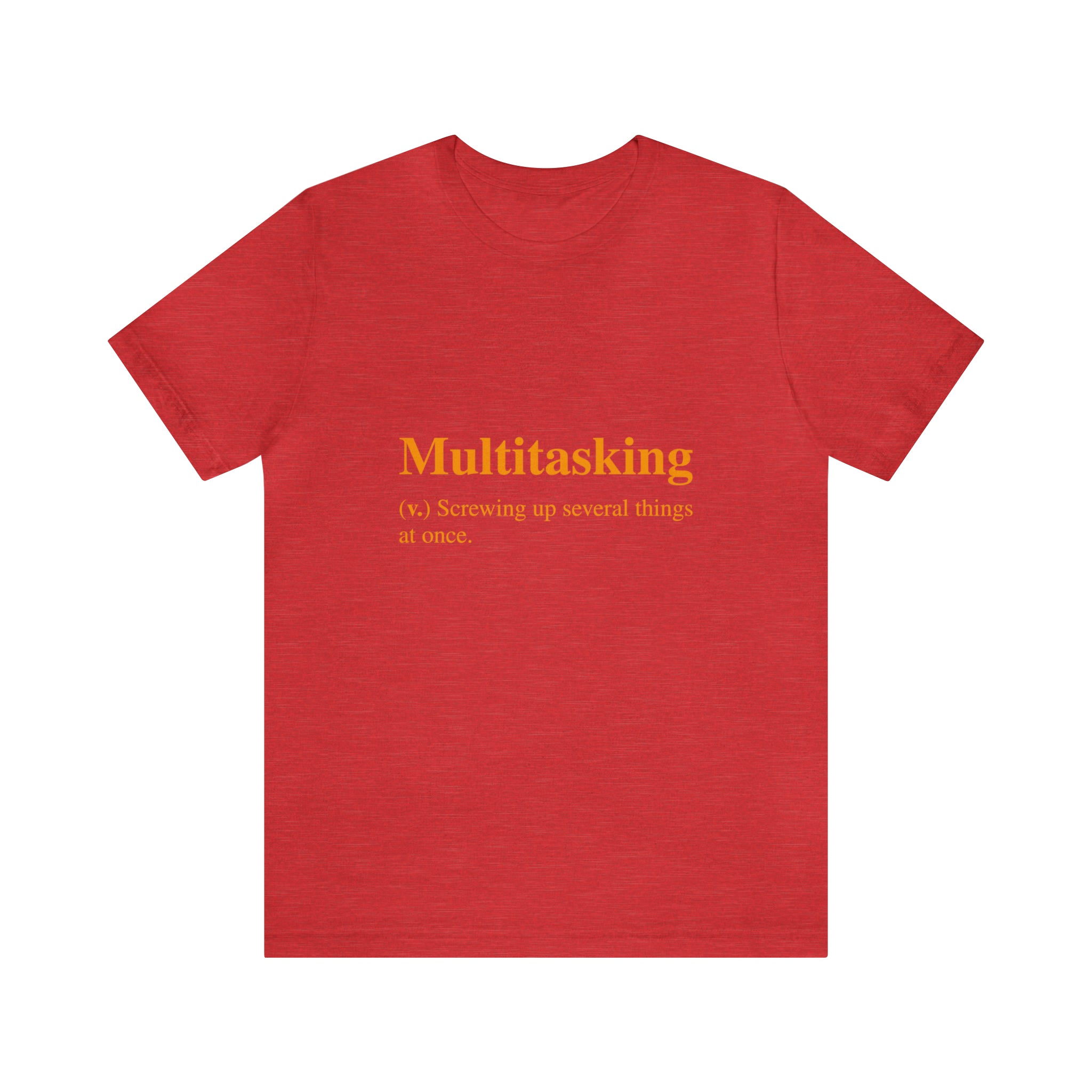 A fashionable Multitasking T-Shirt in vibrant red, boldly displaying the word "multitasking.