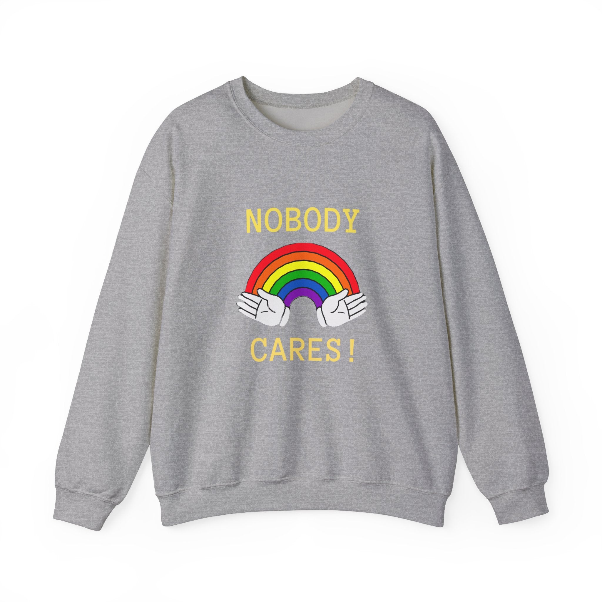 Nobody Cares -  Sweatshirt