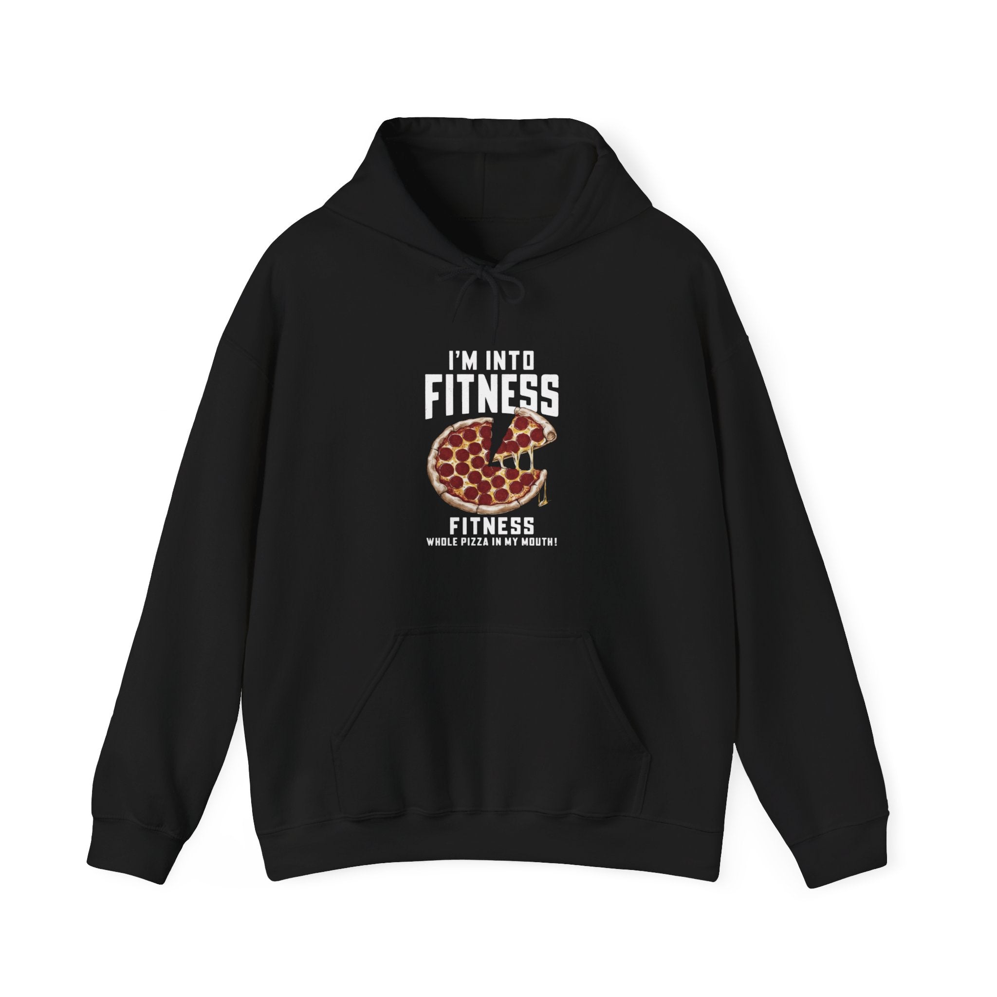 Im into Fitness - Hooded Sweatshirt
