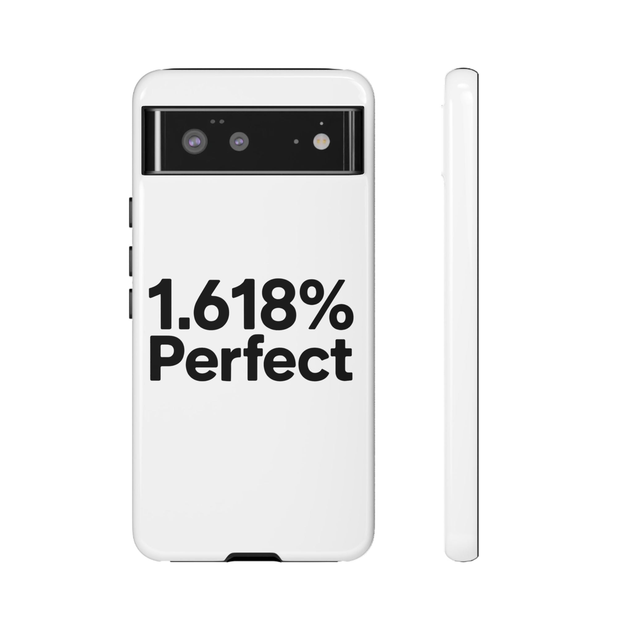 1.618% Perfect- Impact-Resistant Phone Case