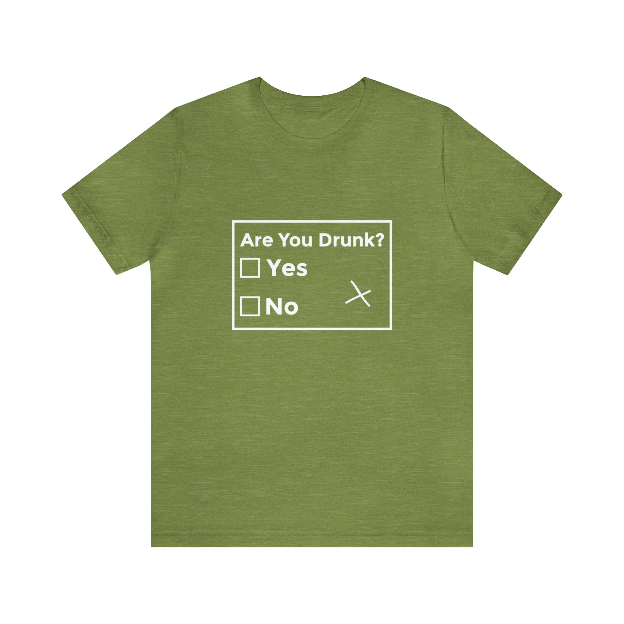 Are You Drunk? T-shirt with white text.