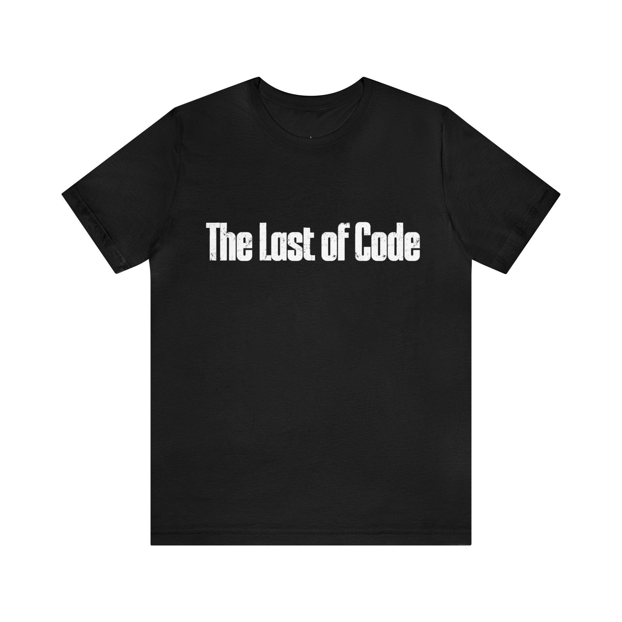The Last of Code Tee Shirt