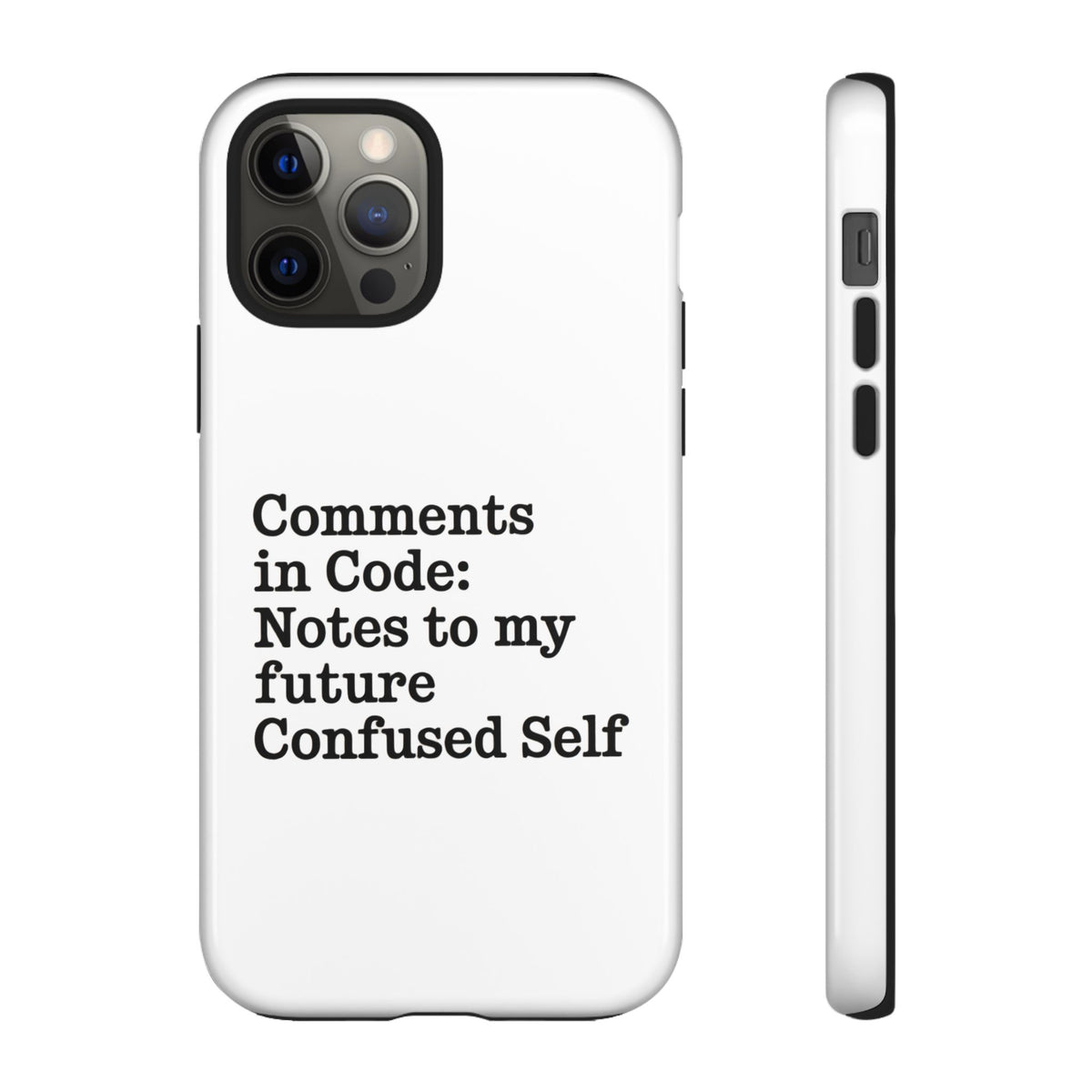 Comments in Code, Notes to My Future Confused Self Phone Case
