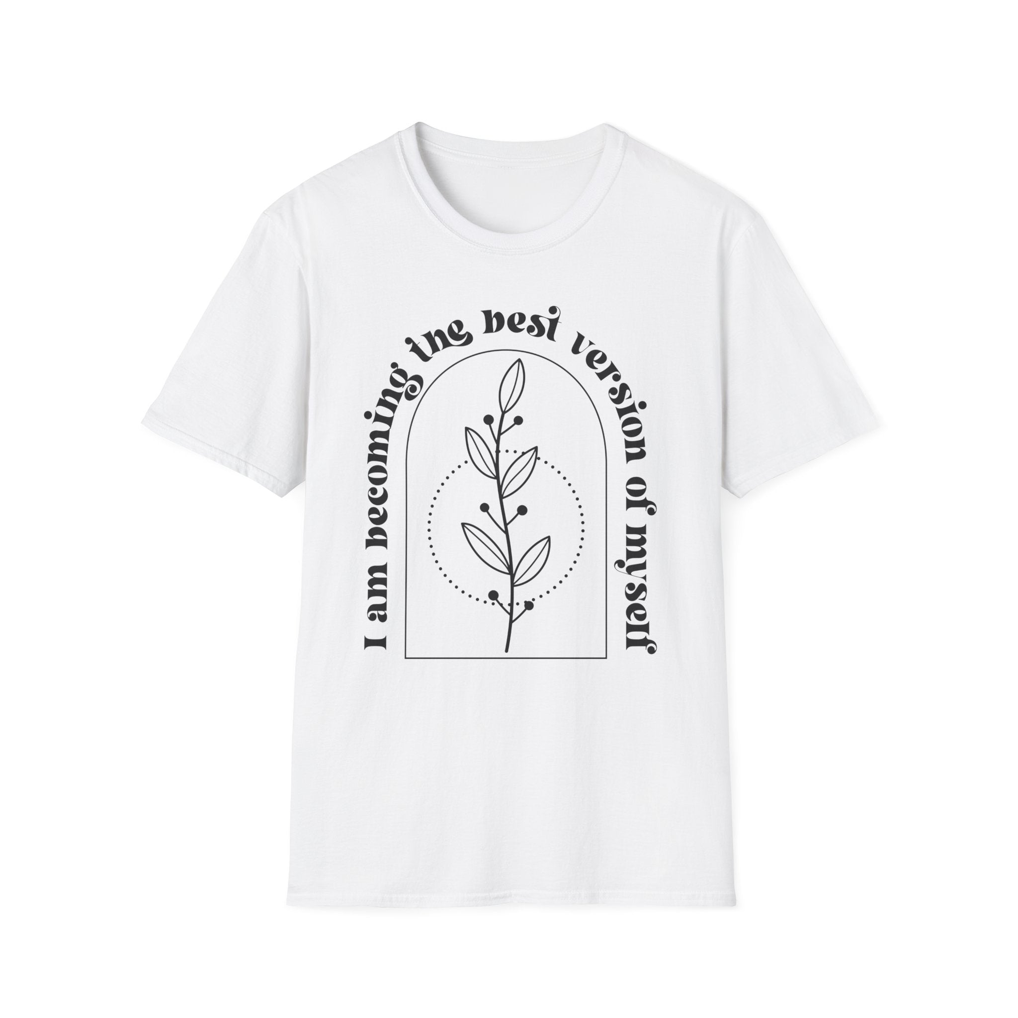 Made from soft cotton, the "I am Becoming the Best Version of Myself" T-shirt showcases a floral design with the motivational message elegantly printed around it.