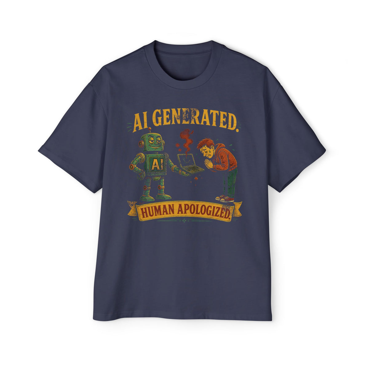 AI Generated, Human Apologized Oversized Tee
