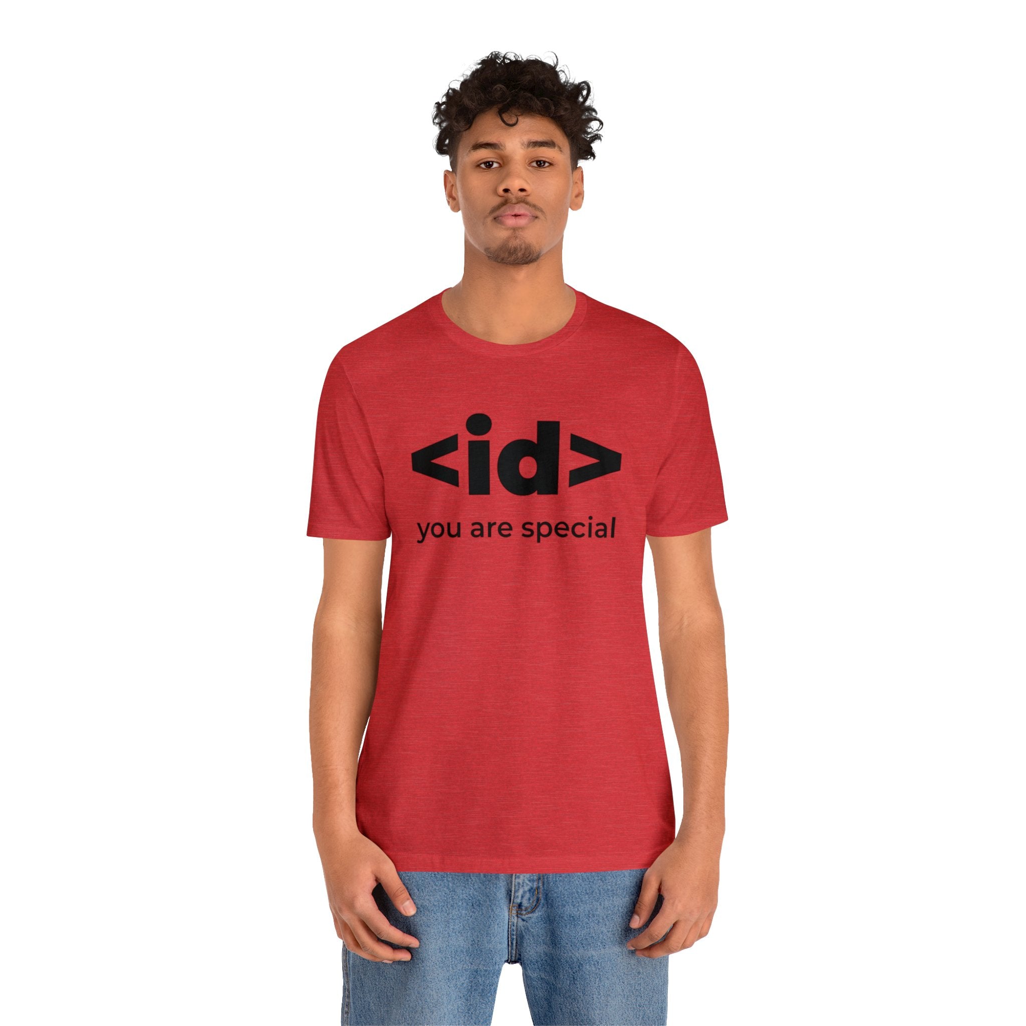 A man in a red <id> You Are Special T-shirt exudes brilliance.