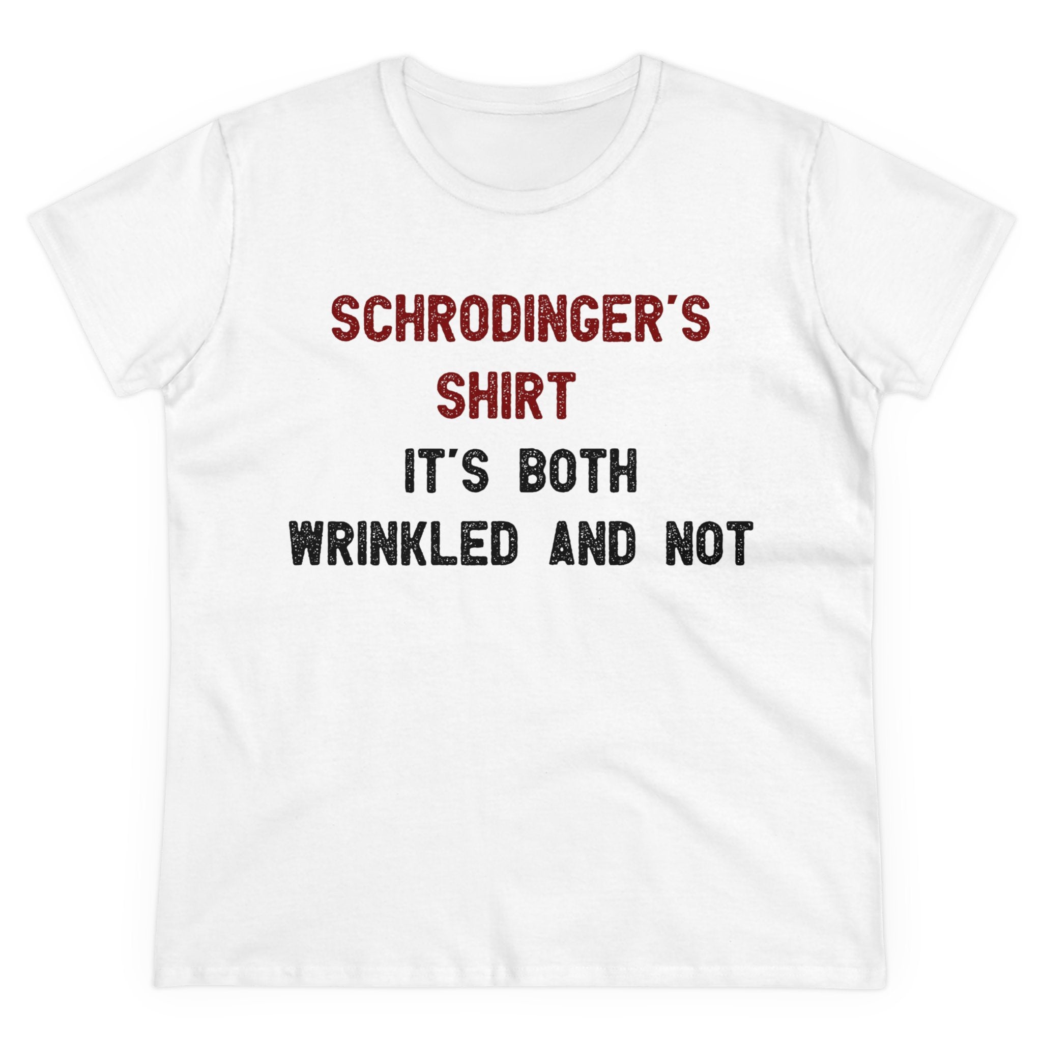 Schrodingers Shirt - Women's Tee