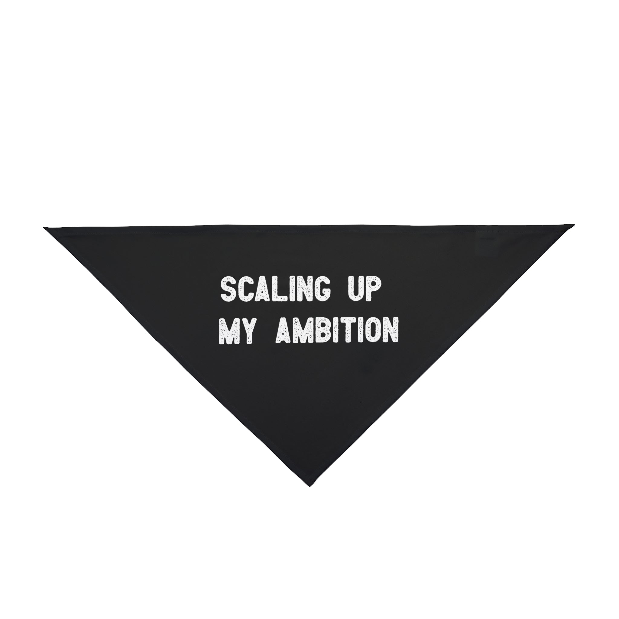 Introducing the "Scaling Up My Ambition - Pet Bandana," a chic triangular accessory in black with a striking white design. Crafted from non-irritating polyester fabric, this bandana promises both comfort and style for your pet.