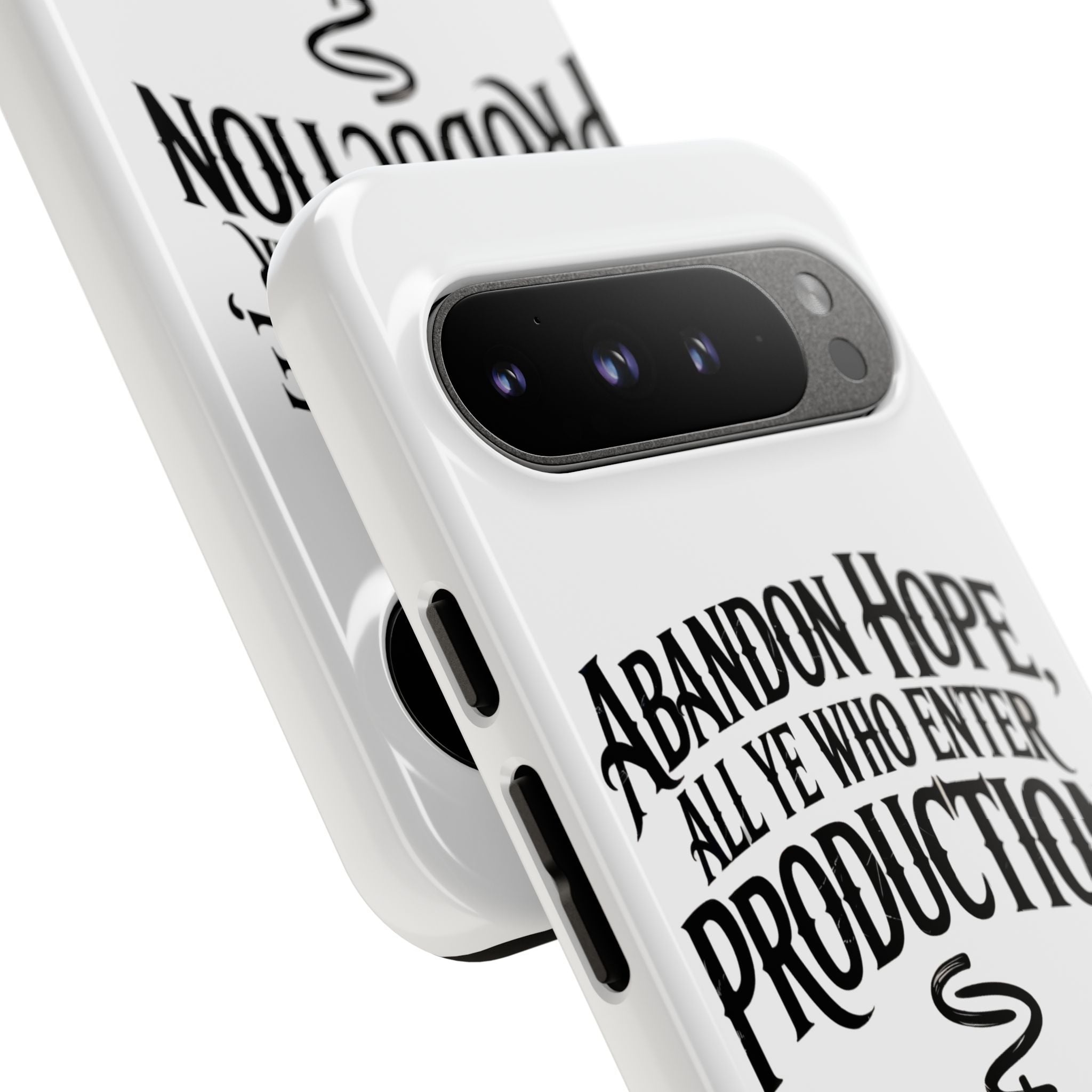 Abandon hope all ye who enter production- Impact-Resistant Phone Case