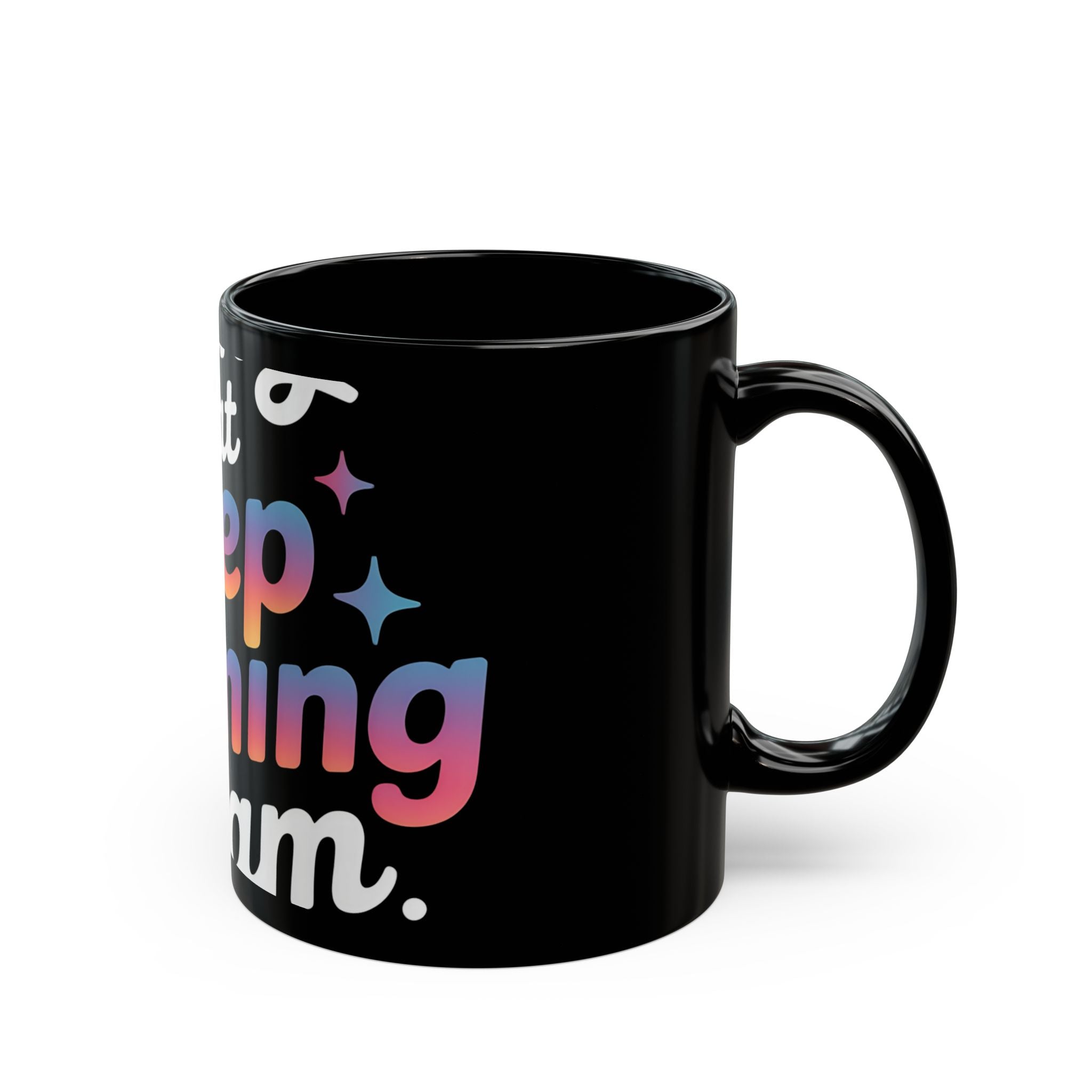 LIVING THAT DEEP LEARNING DREAM - Black Mug