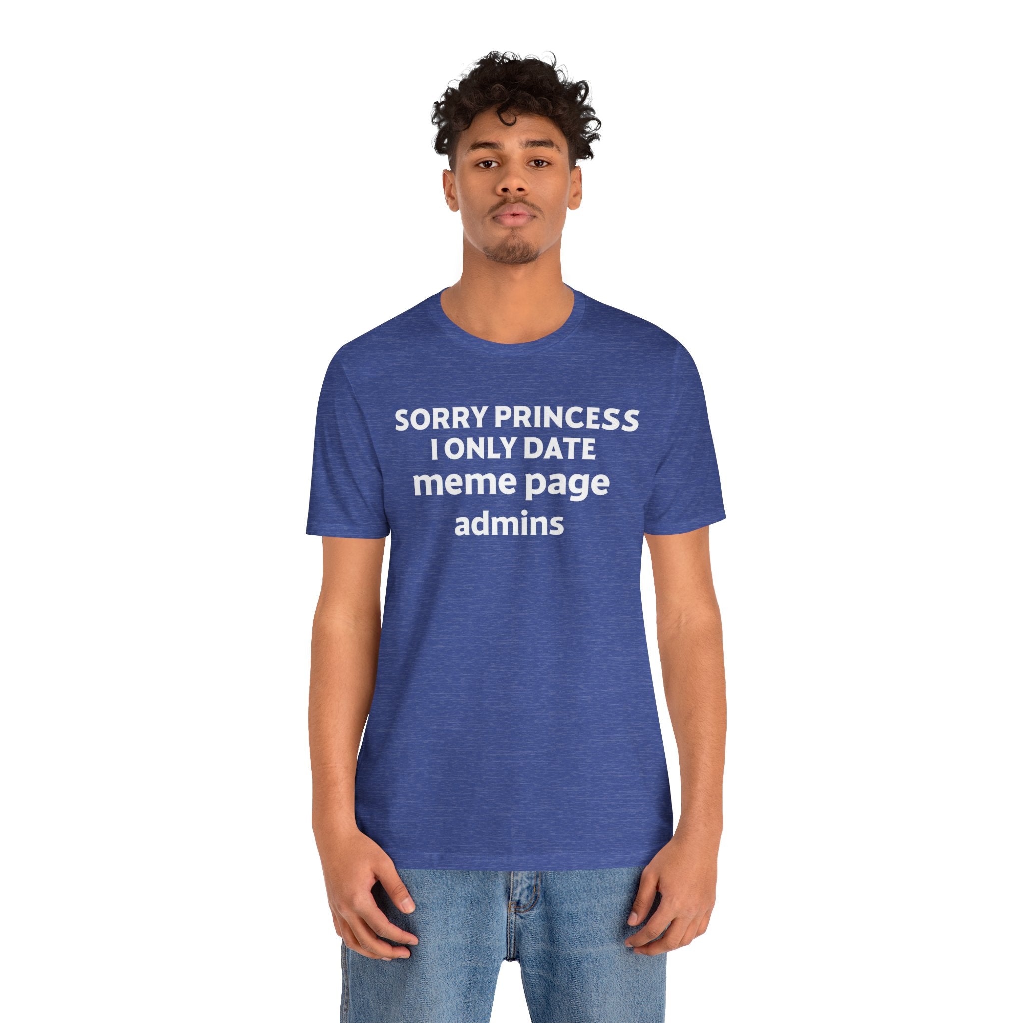 Sorry Princess T- Shirt