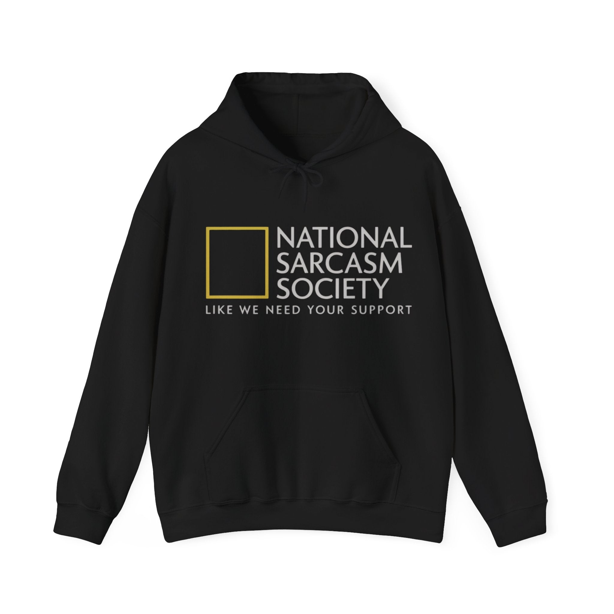 National Sarcasm Society - Hooded Sweatshirt