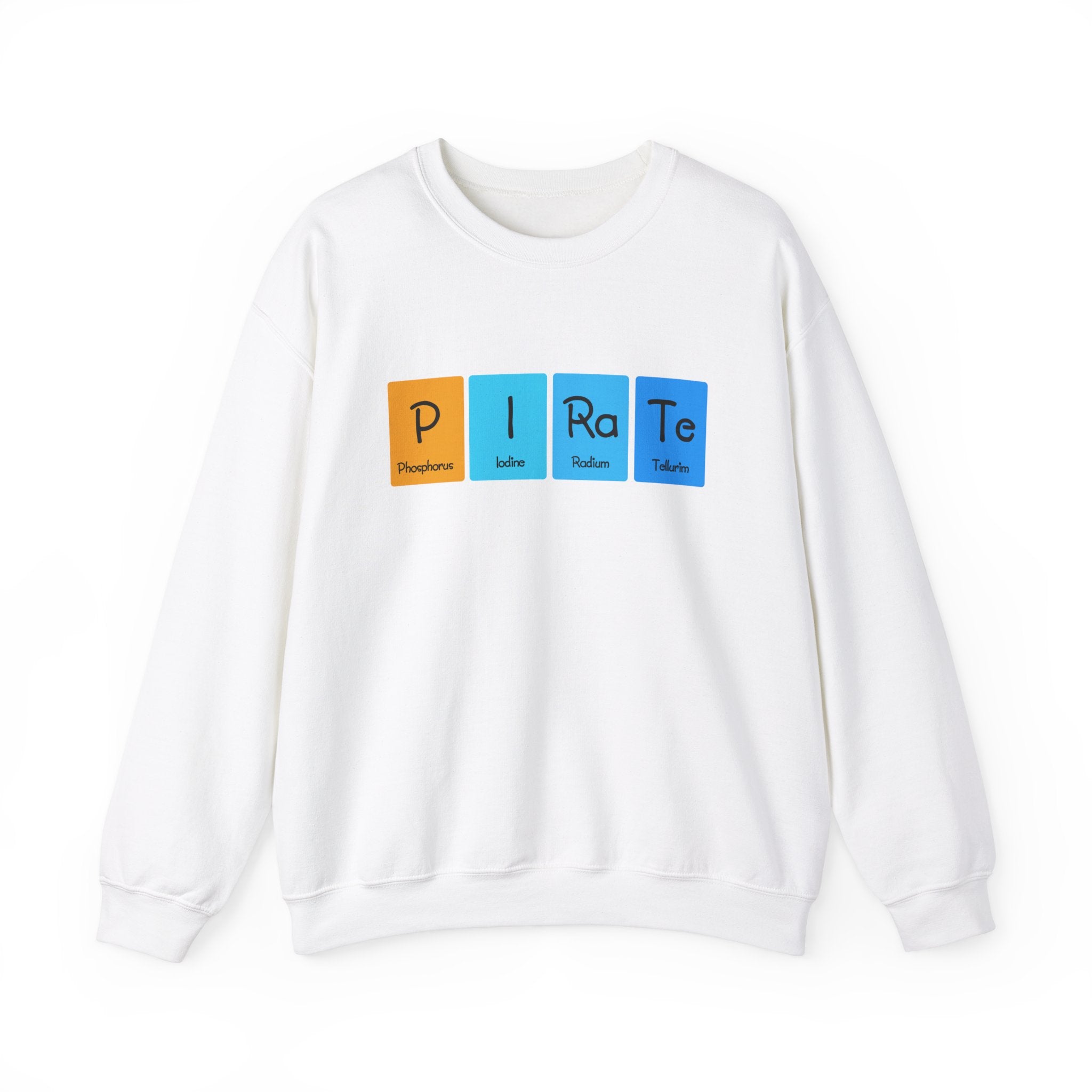 P-I-Ra-Te -  Sweatshirt