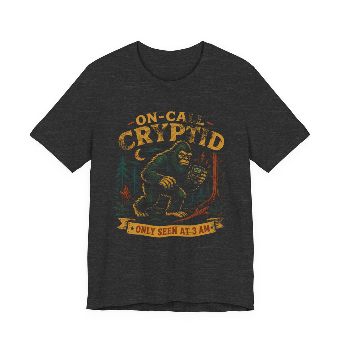 On-Call Cryptid T-Shirt