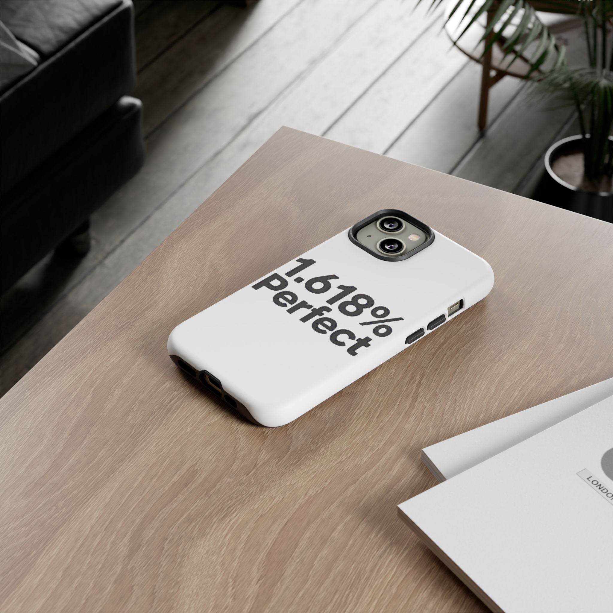 1.618% Perfect- Impact-Resistant Phone Case