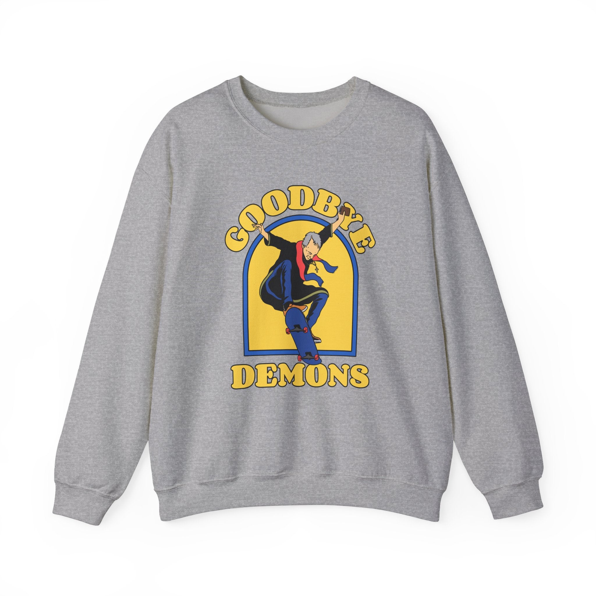 Goodbye Demons -  Sweatshirt