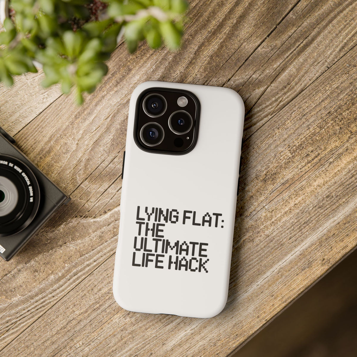 Lying Flat, The Ultimate Life Hack Phone Case