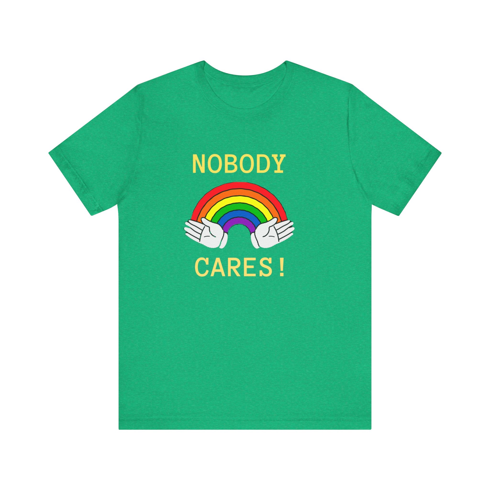 Nobody Cares - T-Shirt