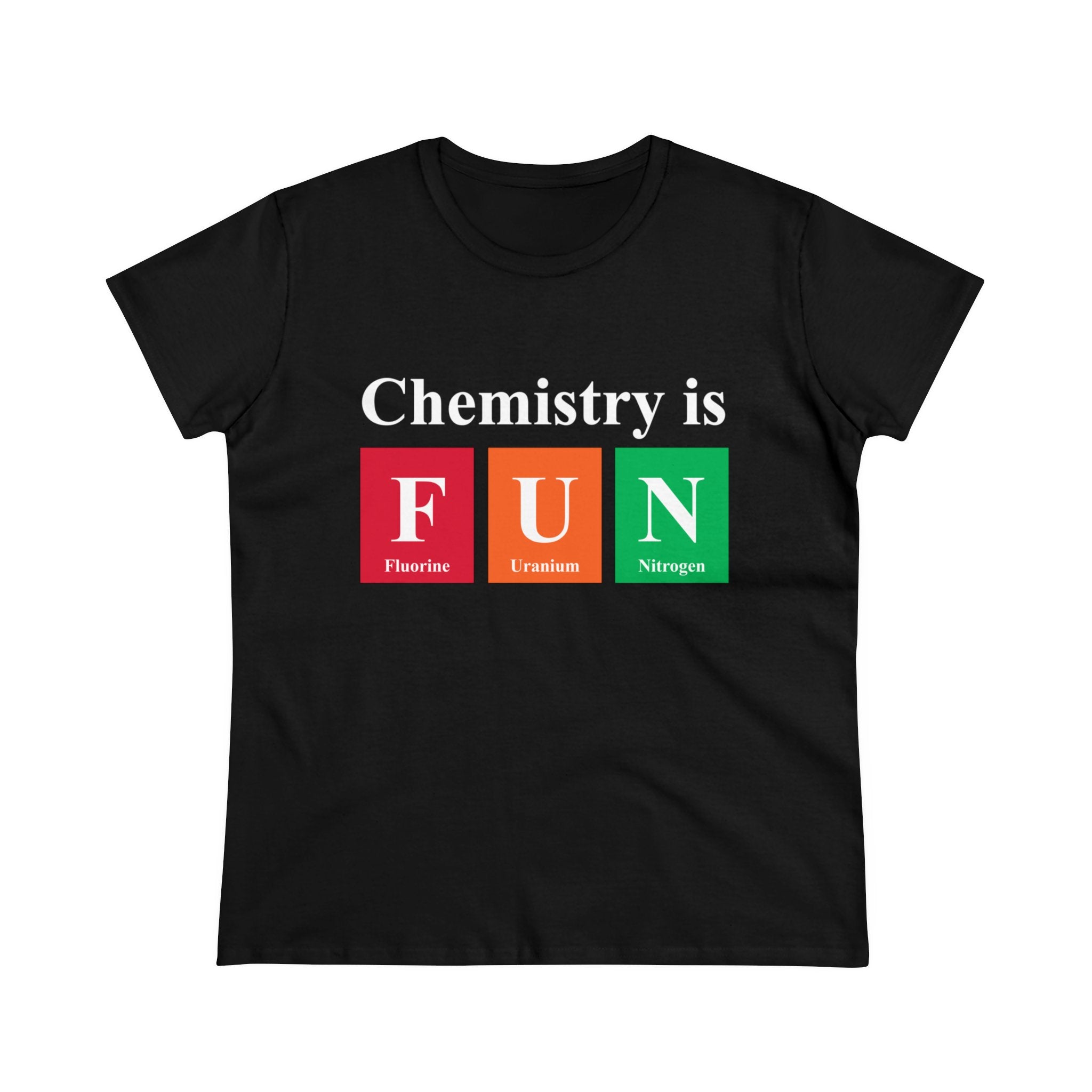 Chemistry is FUN - Women's Tee