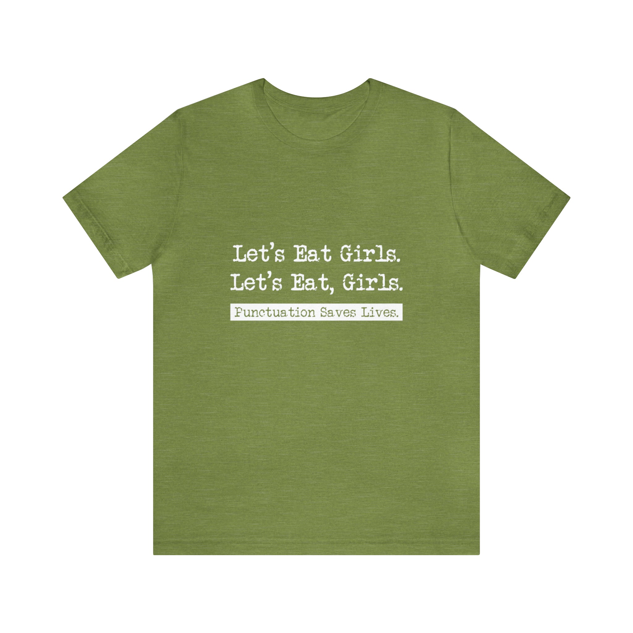 Lets Eat Girls T-Shirt
