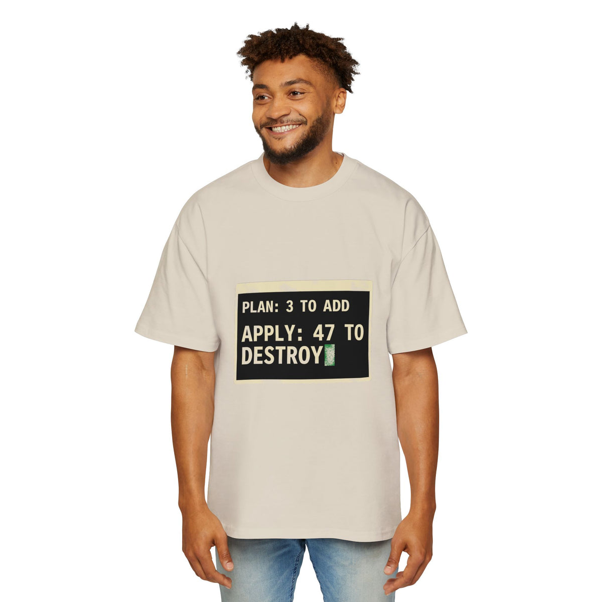 Plan 3 to Add, Apply 47 to Destroy Oversized Tee