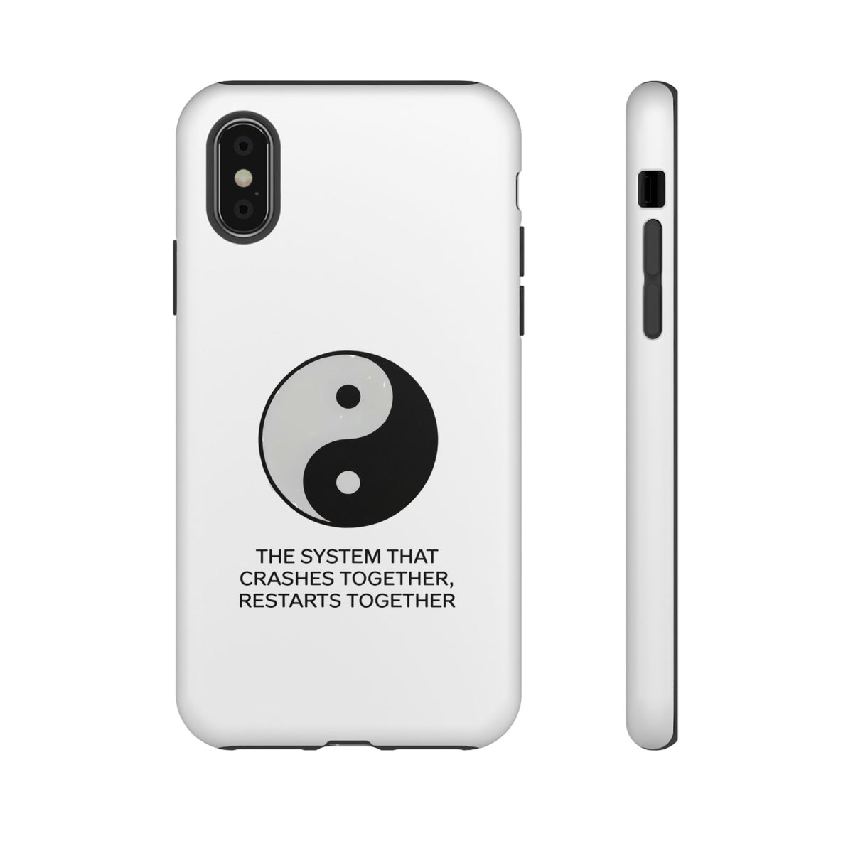 The System That Crashes Together, Restarts Together Phone Case