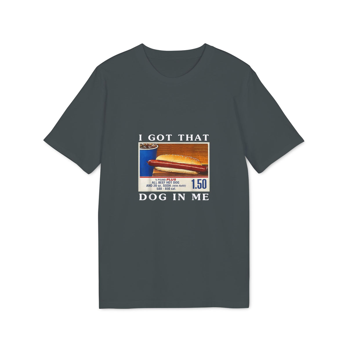 I Got That Dog in Me Hot Dog Combo Organic Tee